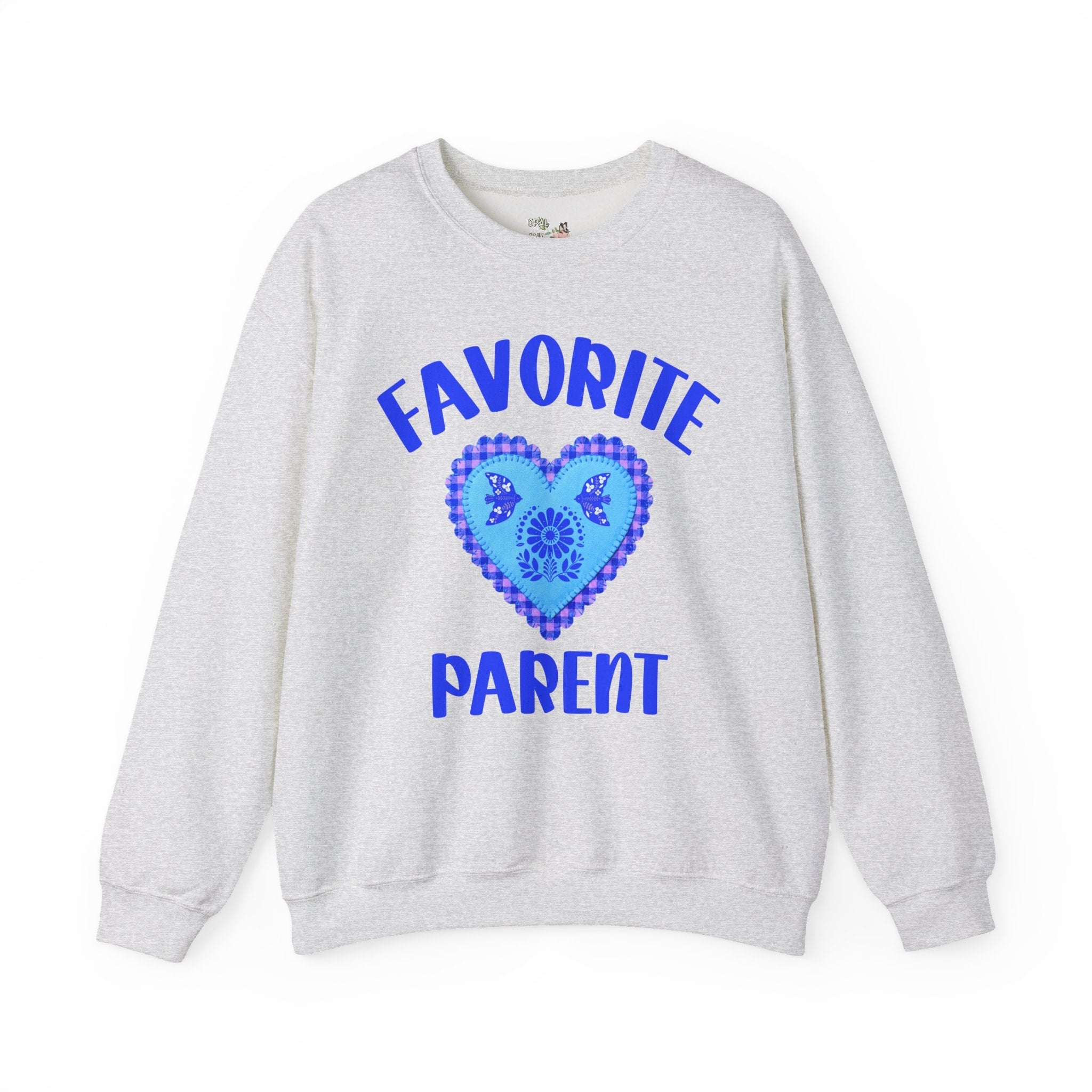 Favorite Parent Sweatshirt: Funny Mother's Day or Father's Day Shirt with Heart, Cute and Nostalgic Parent Birthday Gift from Daughter or Son - Opal and June