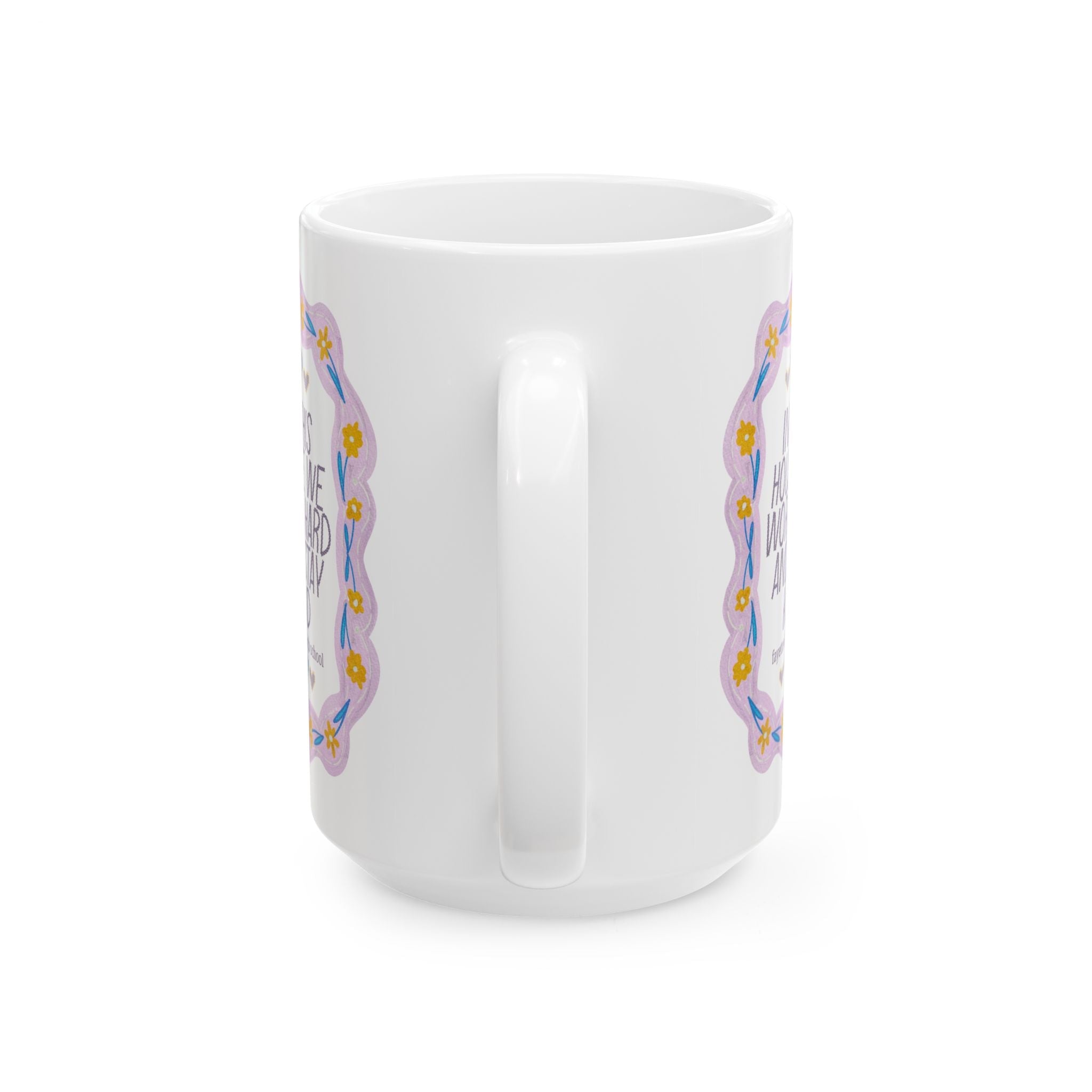 Fayetteville High School 15 Oz Coffee Mug: In This House We Work Hard and Stay Kind | FPS + Opal and June Coffee Mug, Fayetteville Public Schools - Opal and June