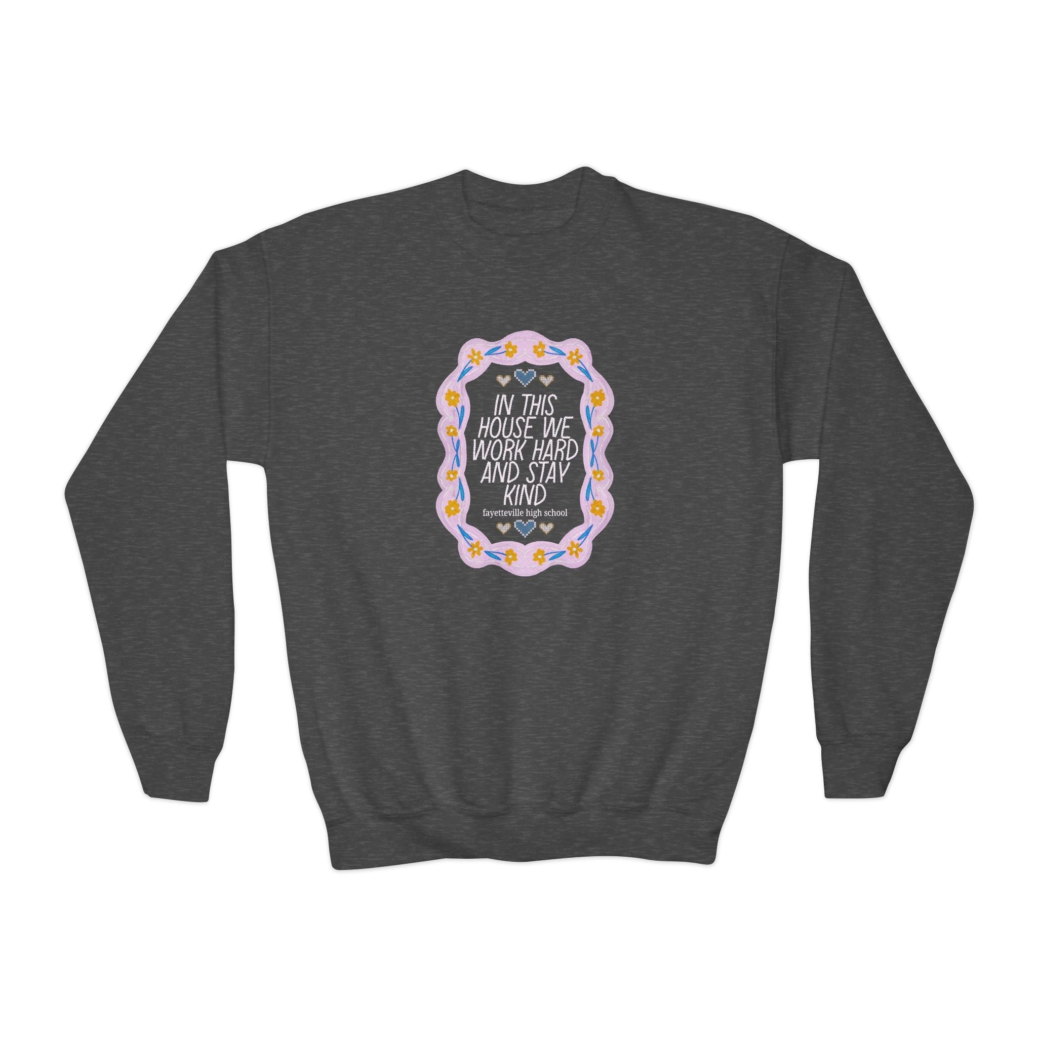 Fayetteville High School Kids Sweatshirt: In This House We Work Hard and Stay Kind | FPS + Opal and June Kids Sweatshirt, Fayetteville Public Schools - Opal and June