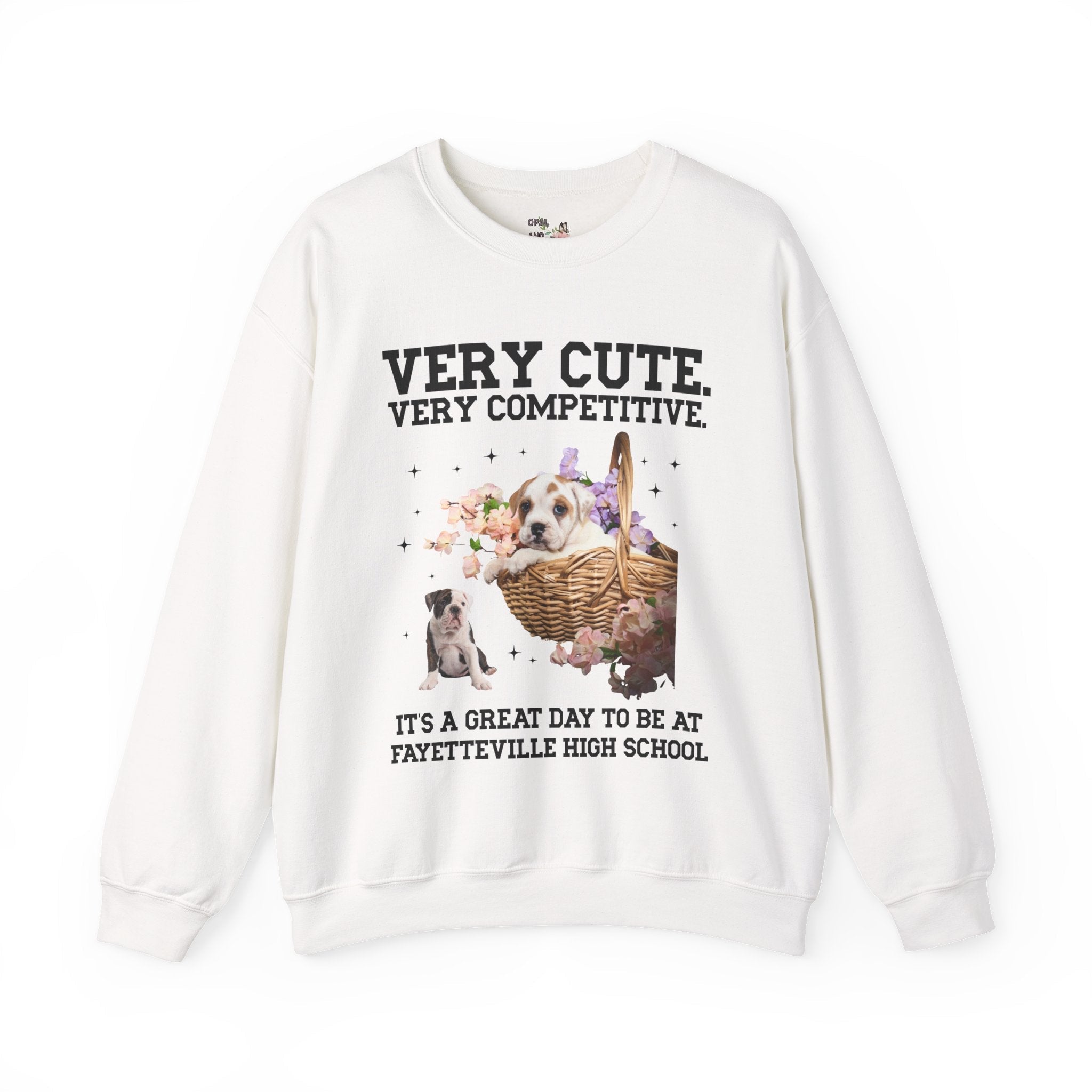 Fayetteville High School Sweatshirt: Very Cute. Very Competitive. - Opal and June