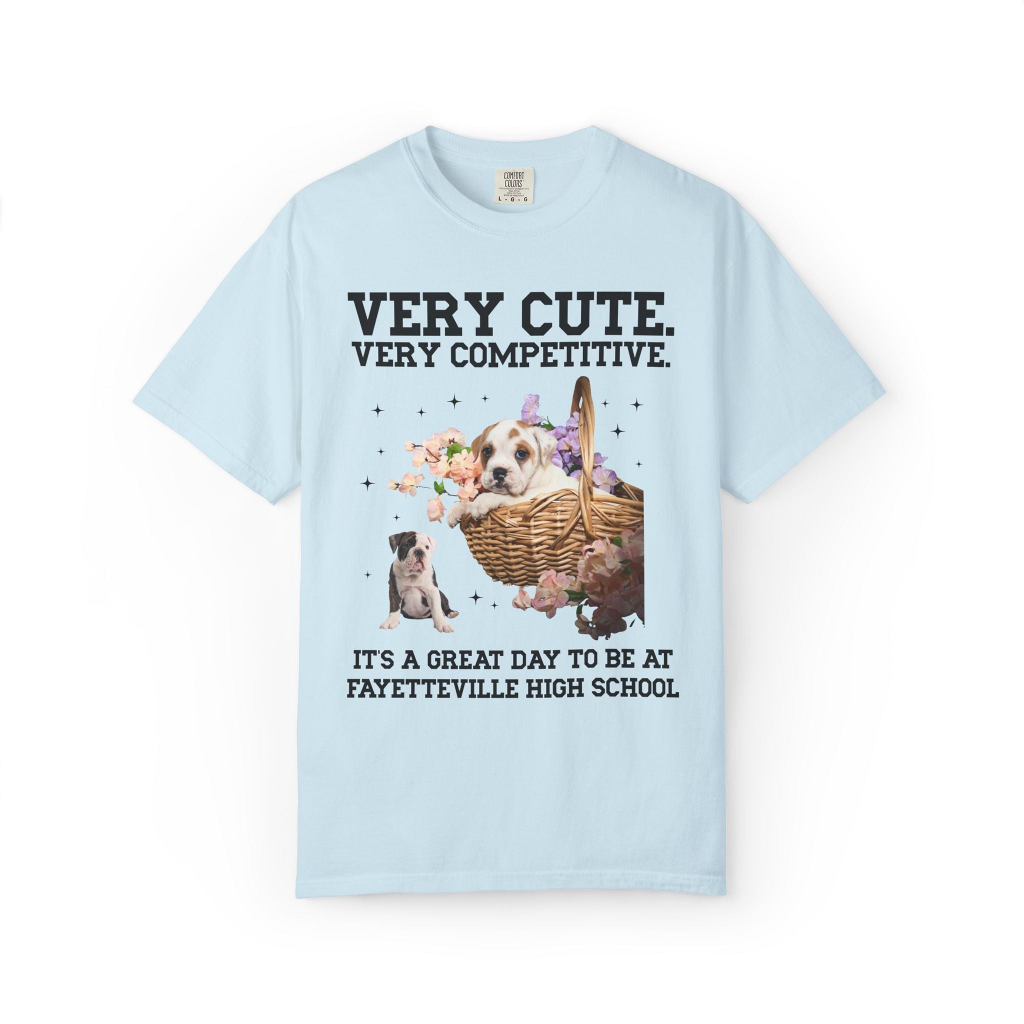 Fayetteville High School Tee Shirt: Very Cute. Very Competitive. - Opal and June