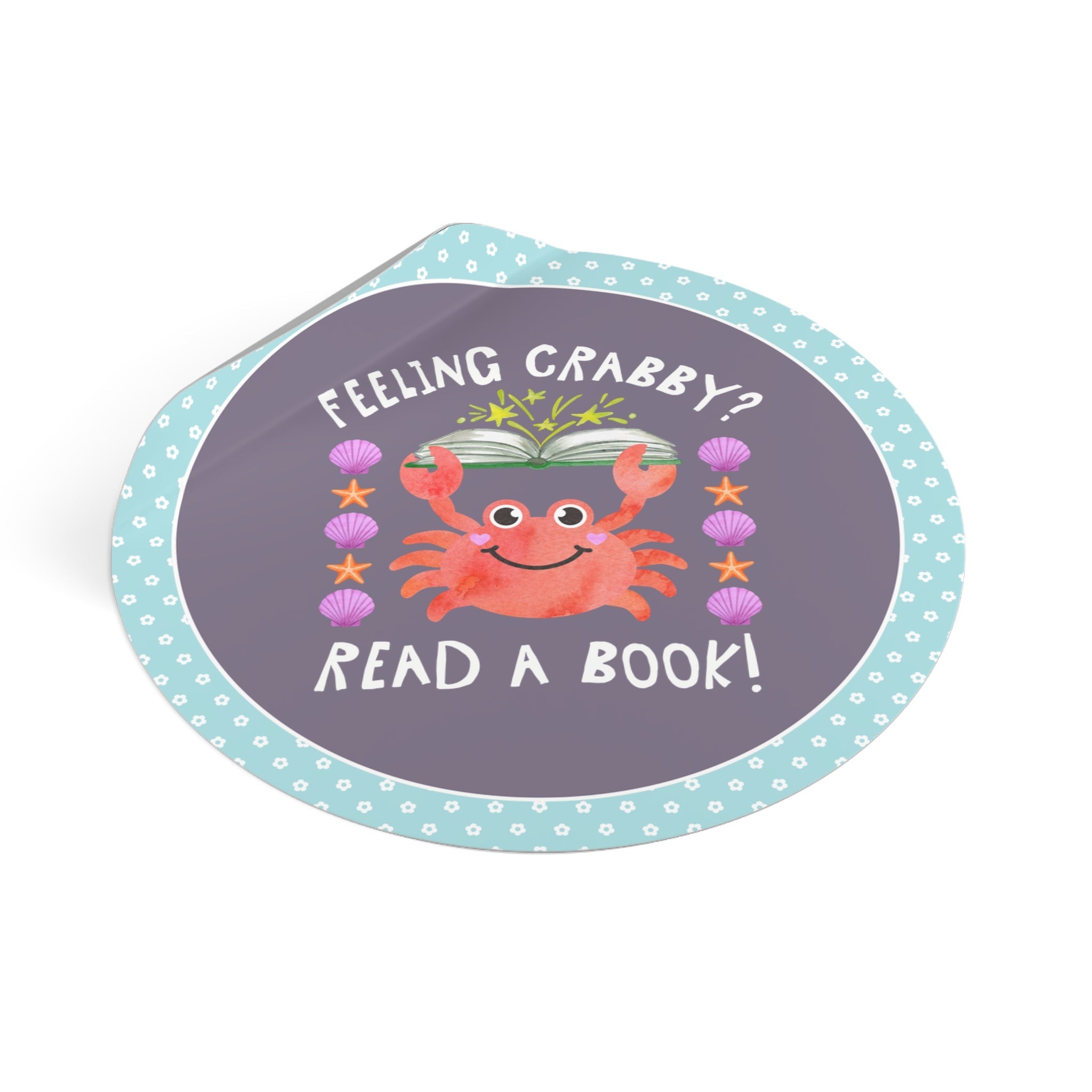 Feeling Crabby? Read a Book! Sticker - Opal and June