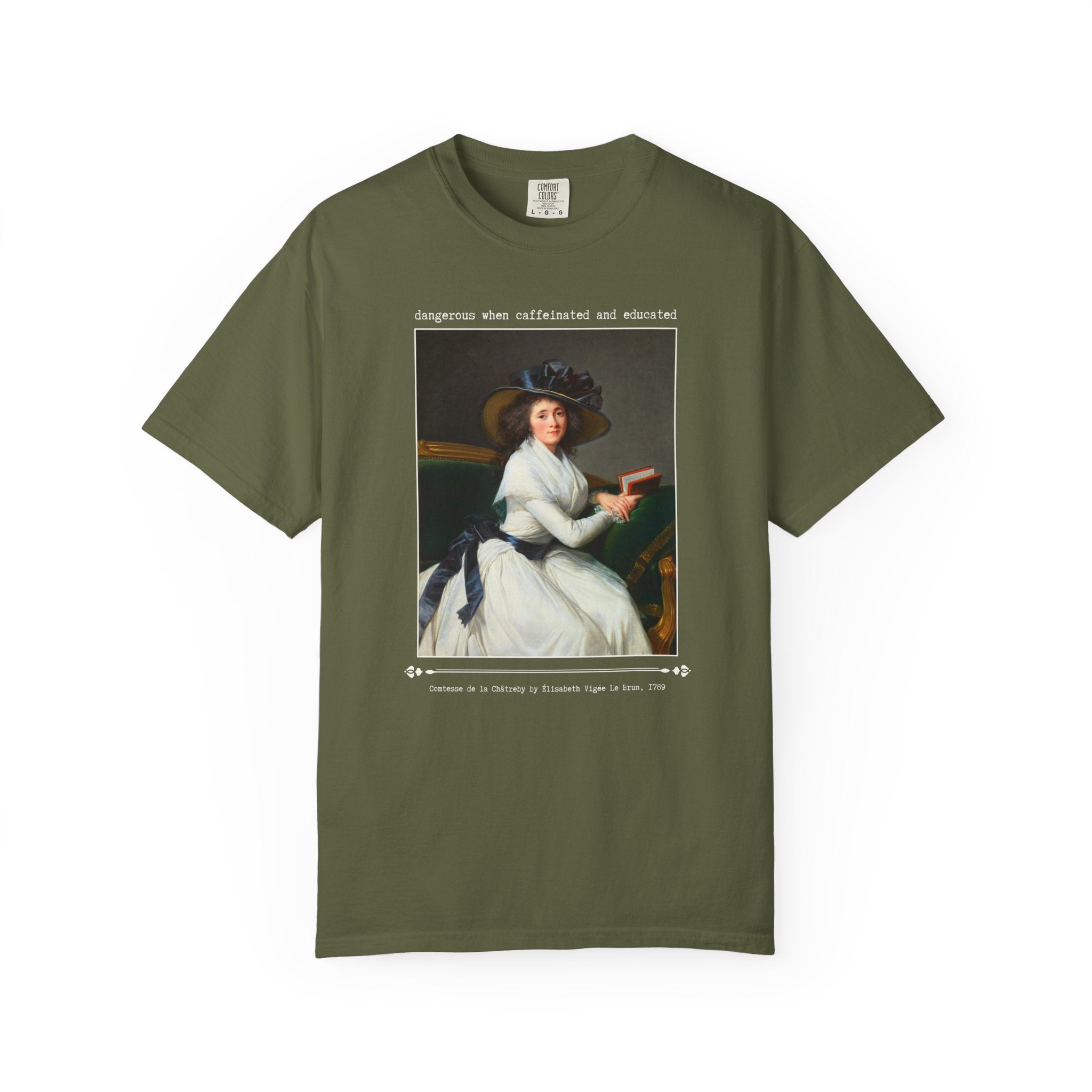 Feminist Art History Lover Tee Shirt: Dangerous When Caffeinated and Educated, Bookish Elisabeth Vigee Le Brun Art Historian Book Lover Gift - Opal and June