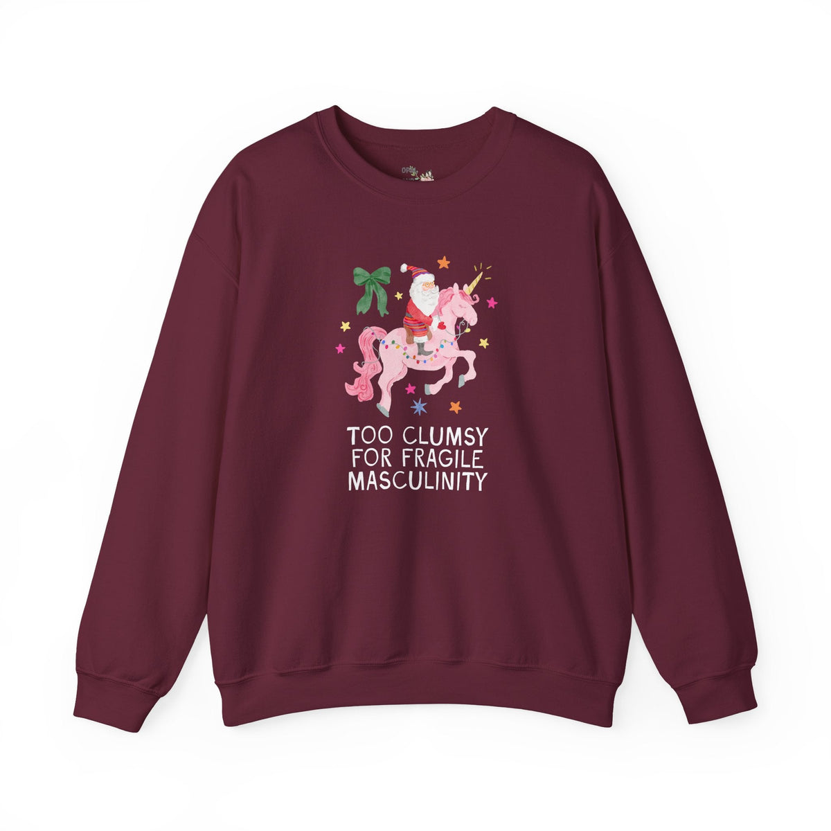 Feminist Santa Sweatshirt with Unicorn: Too Clumsy for Fragile Masculinity Maximalist Christmas Crewneck with Nostalgic Vibe, Women's Rights - Opal and June