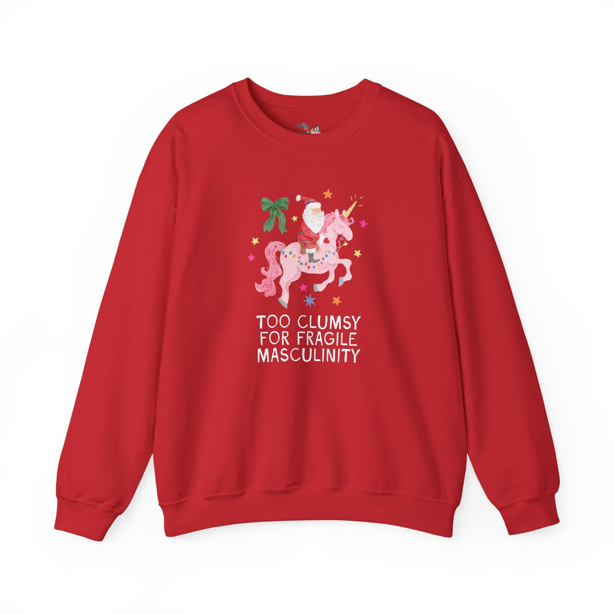 Feminist Santa Sweatshirt with Unicorn: Too Clumsy for Fragile Masculinity Maximalist Christmas Crewneck with Nostalgic Vibe, Women's Rights - Opal and June