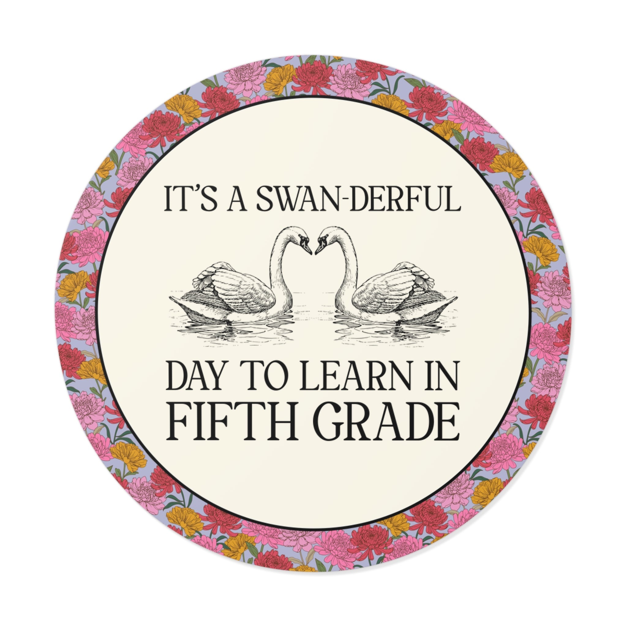 Fifth Grade Teacher Cottagecore Swan Sticker: It's a Swan-derful Day to Learn - Opal and June