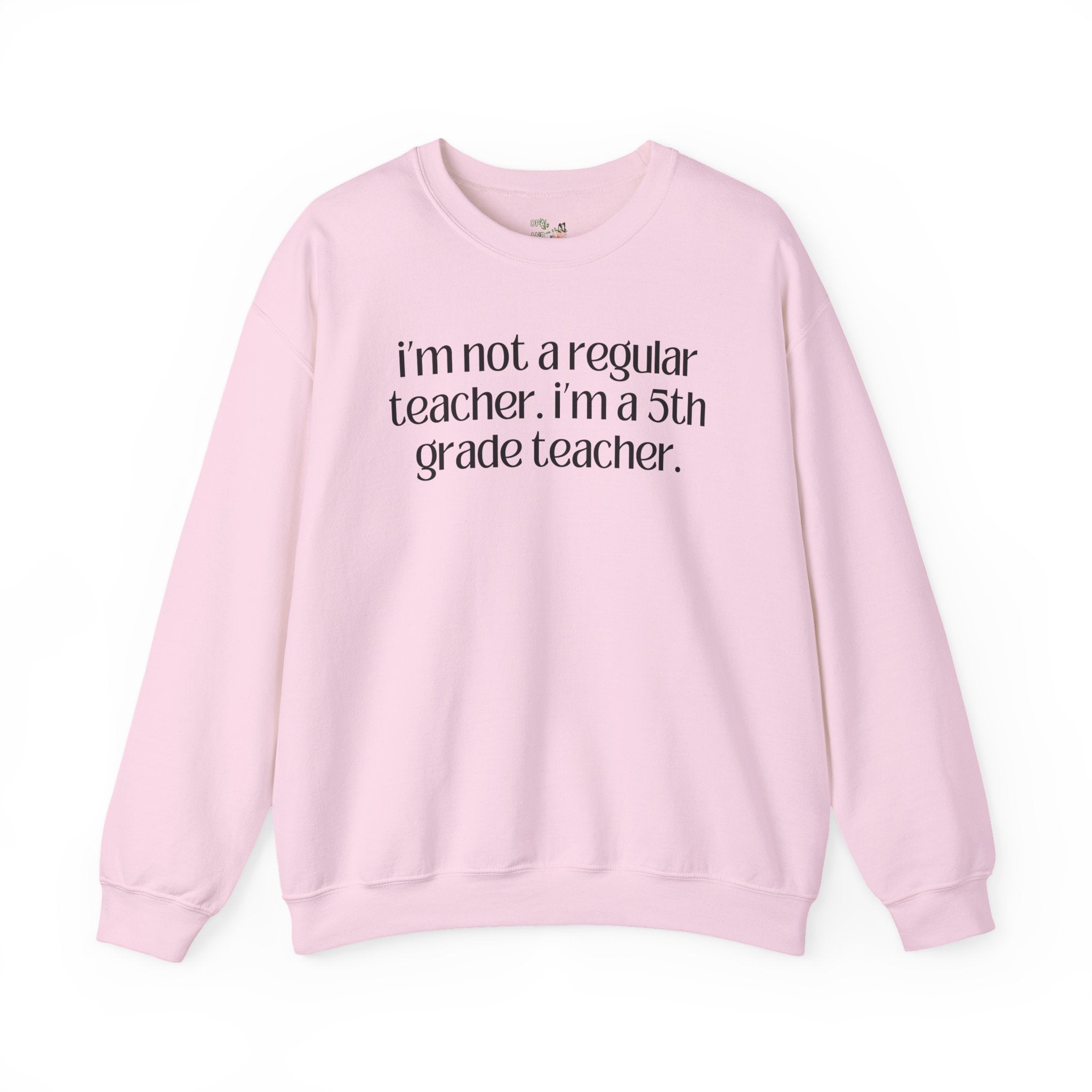 Fifth Grade Teacher Sweatshirt - Opal and June