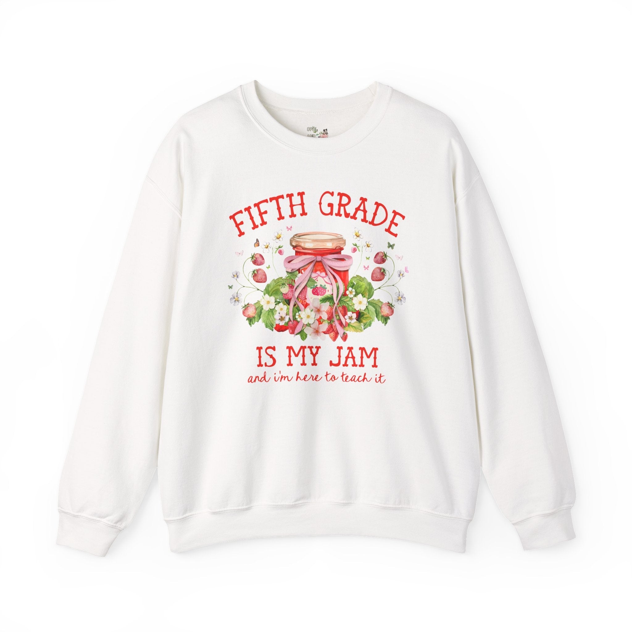 Fifth Grade Teacher Sweatshirt with Strawberries: Fifth Grade is My Jam, Matching Back to School, Meet the Teacher, First Day Fifth Grade - Opal and June