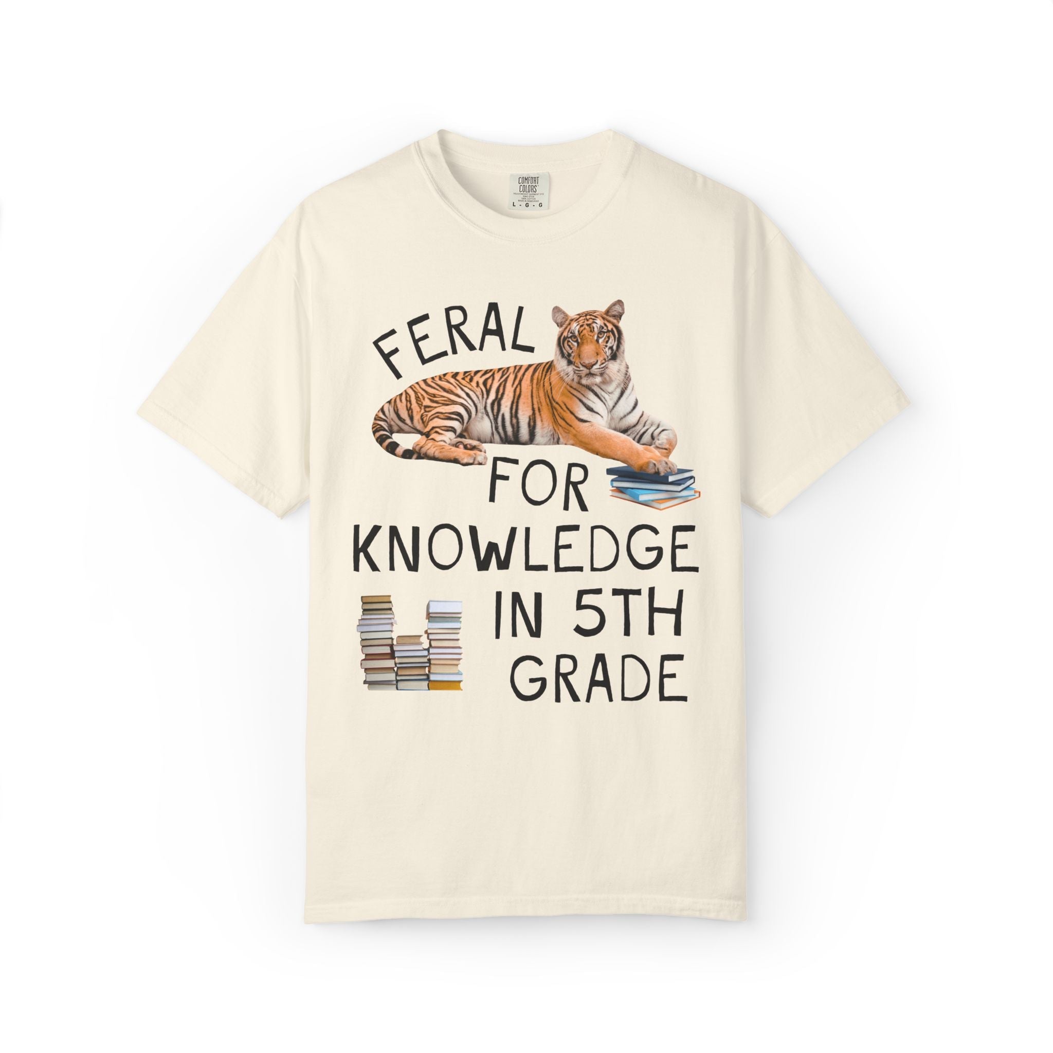 Fifth Grade Teacher Team Shirt: Feral for Knowledge in 5th Grade, Silly Animal Lover T-Shirt with Tiger Holding Books, Matching Teacher Tee - Opal and June