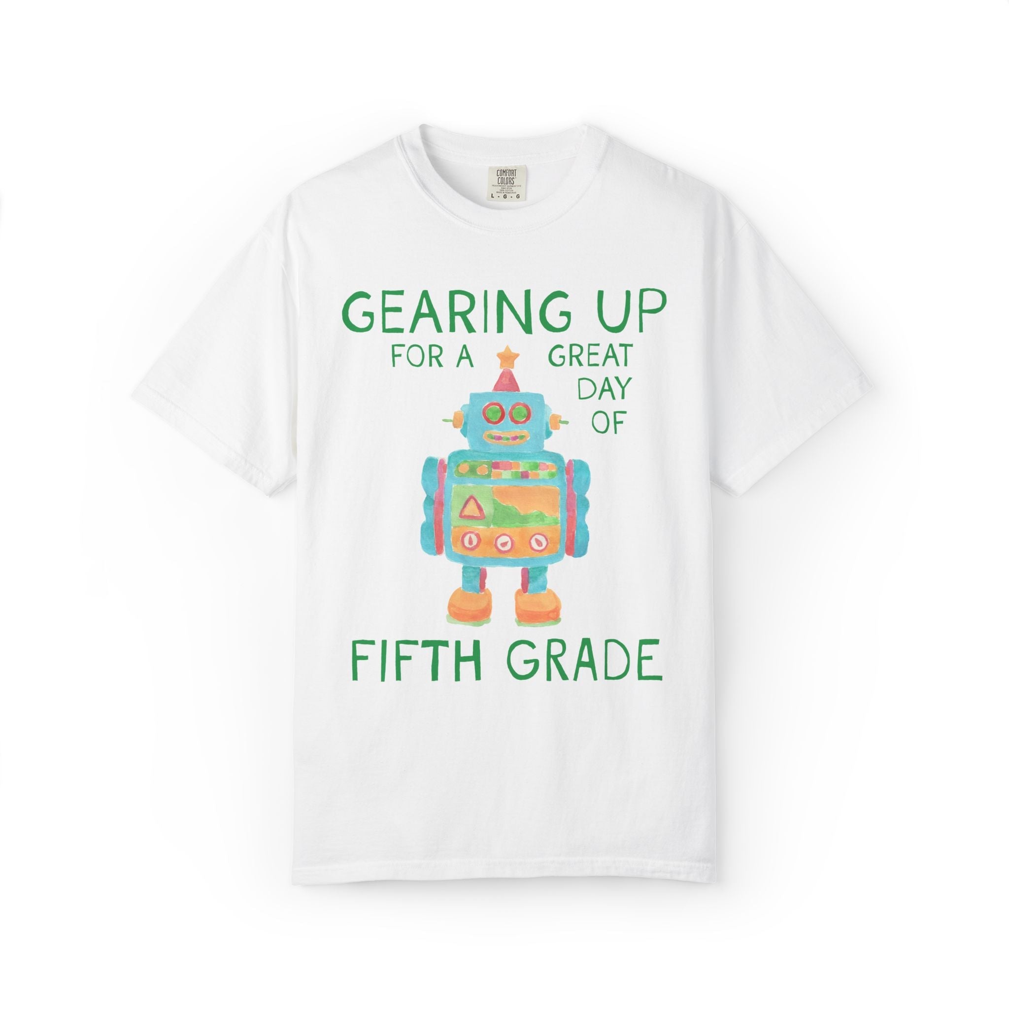 Fifth Grade Teacher Tee Shirt with Cute Little Robot: Gearing Up for a Great Day, Funny Science Lover Robotics Tee for New School Year - Opal and June