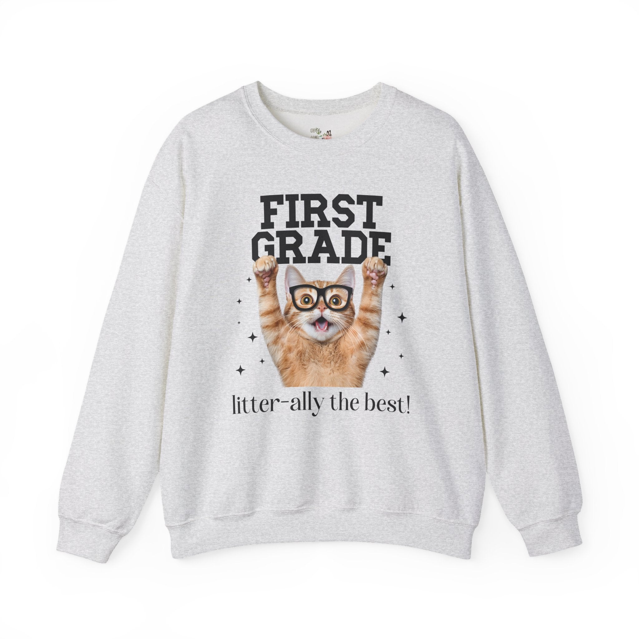 First Grade Teacher Cat Lover Sweatshirt for Back to School, Funny Saying Cat Mom or Cat Dad Gift, First Day of School Teacher Team Shirt - Opal and June