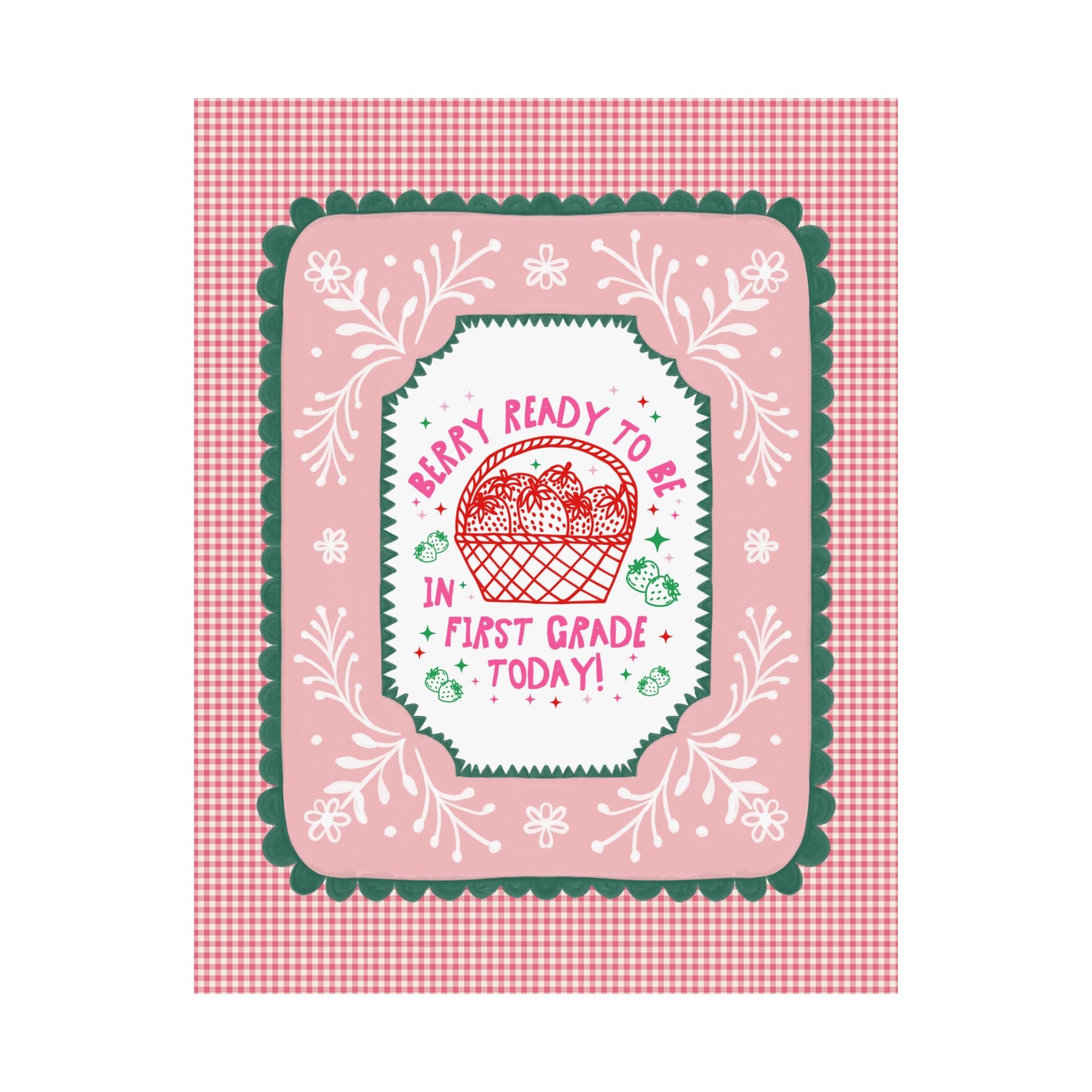 First Grade Teacher Strawberry Basket Poster Print, Back to School: Berry Ready, Colorful 90s Aesthetic Matching Teacher Wall Decor, New School Year - Opal and June