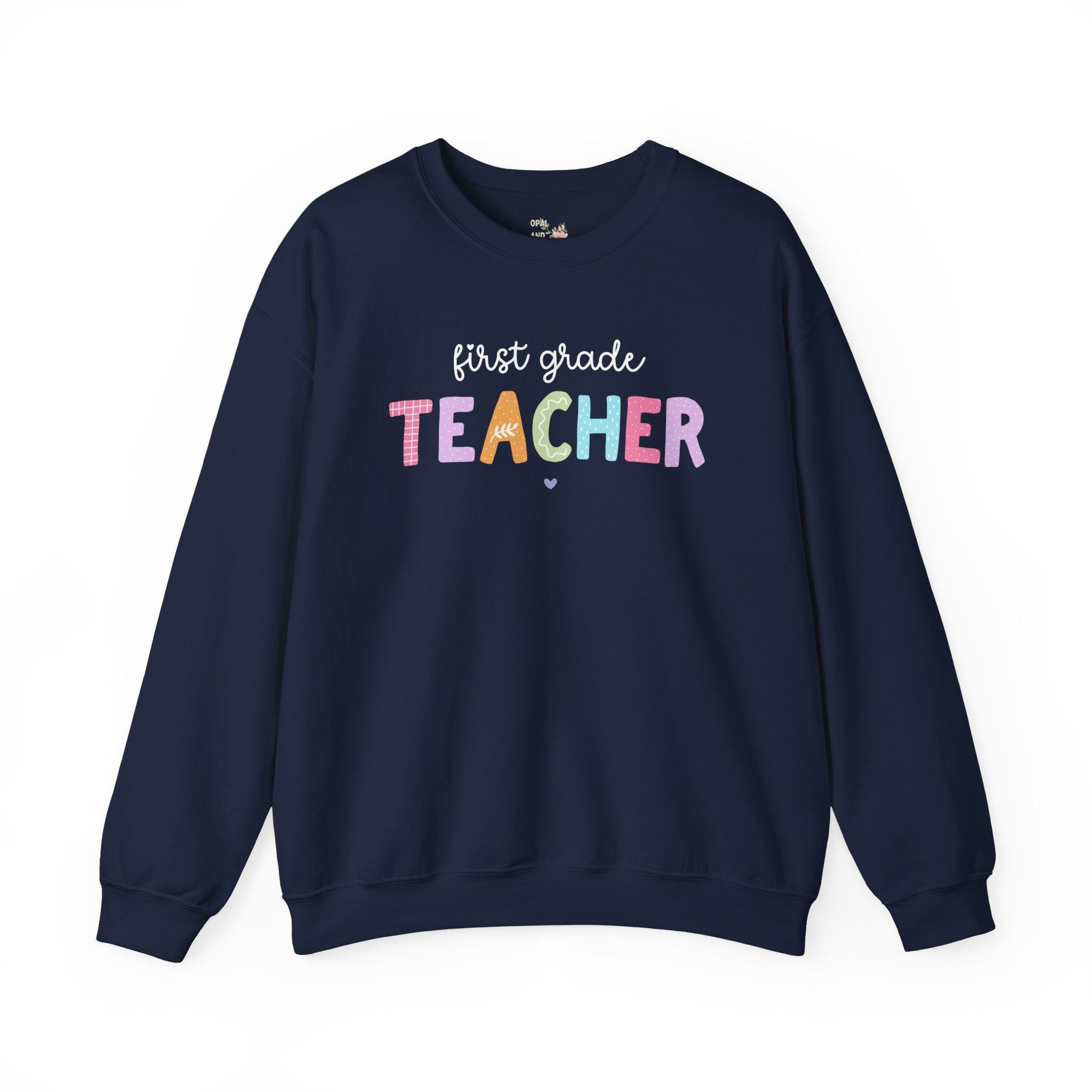 First Grade Teacher Sweatshirt, First Grade Crewneck, Cute First Day of School Colorful 90s Scrapbook Vibe, New Teacher Congratulations Gift - Opal and June