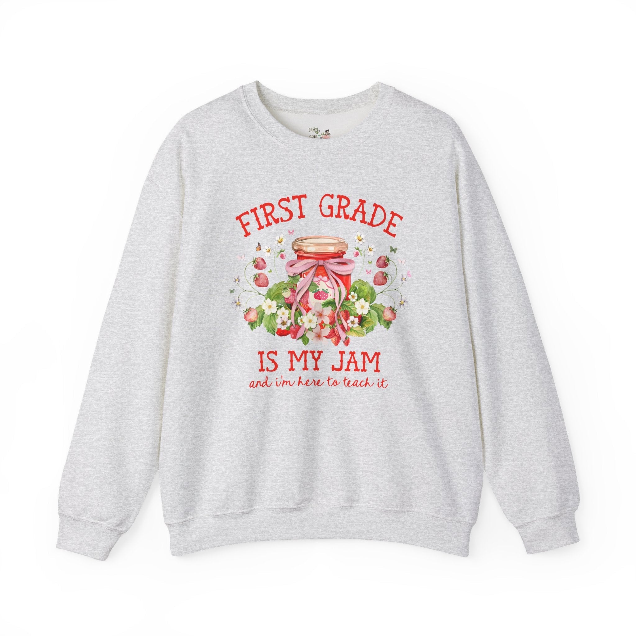 First Grade Teacher Sweatshirt with Strawberries: First Grade is My Jam, Matching Back to School, Meet the Teacher Shirt, First Grade Crew - Opal and June