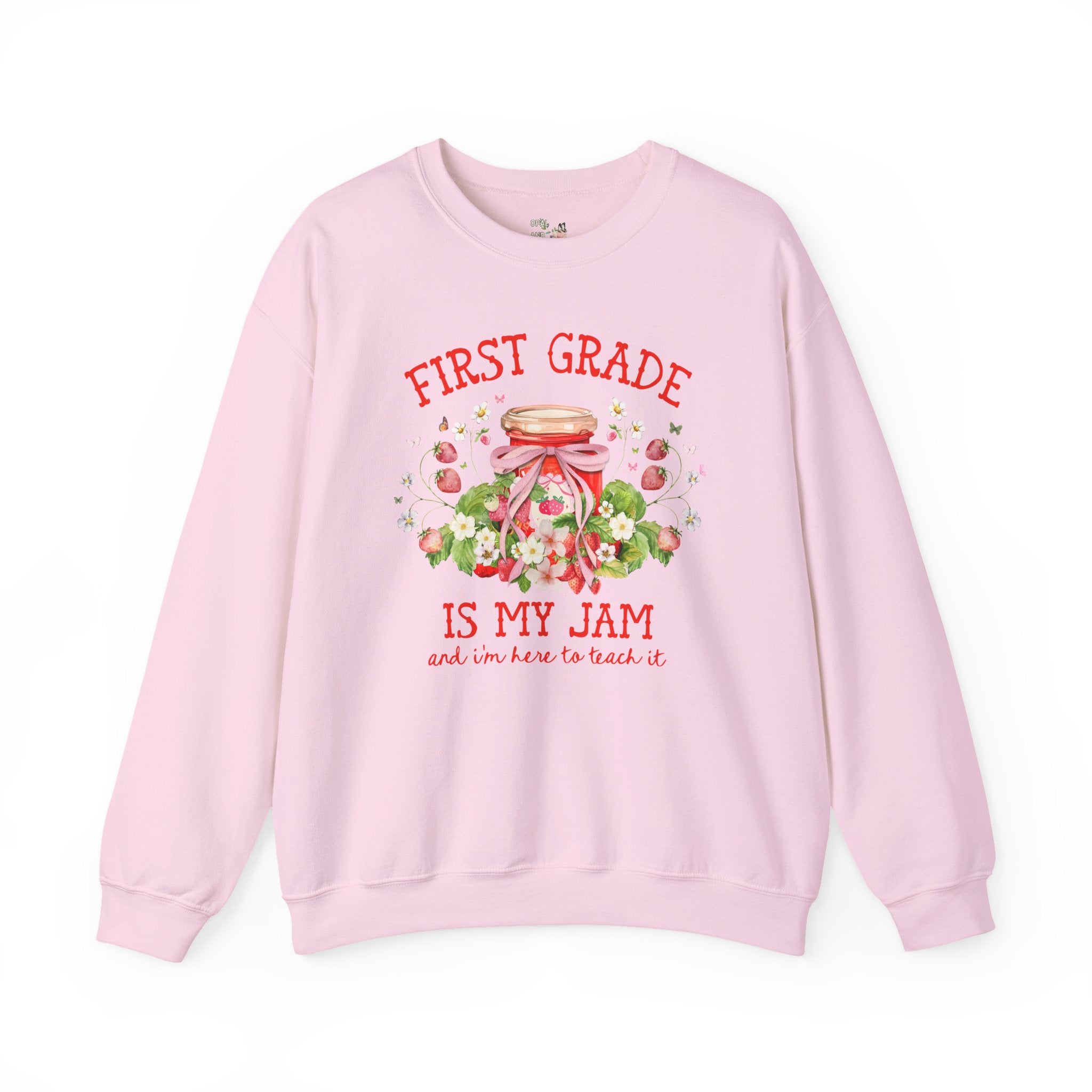 First Grade Teacher Sweatshirt with Strawberries: First Grade is My Jam, Matching Back to School, Meet the Teacher Shirt, First Grade Crew - Opal and June