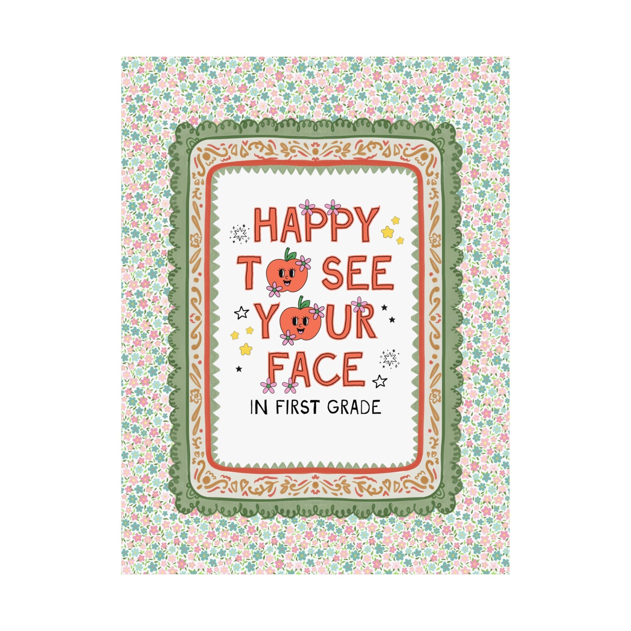 First Grade Teacher Team Poster: Happy to See Your Face | Cute Classroom Print with Retro Apples and Flowers, First Day of School Gift - Opal and June