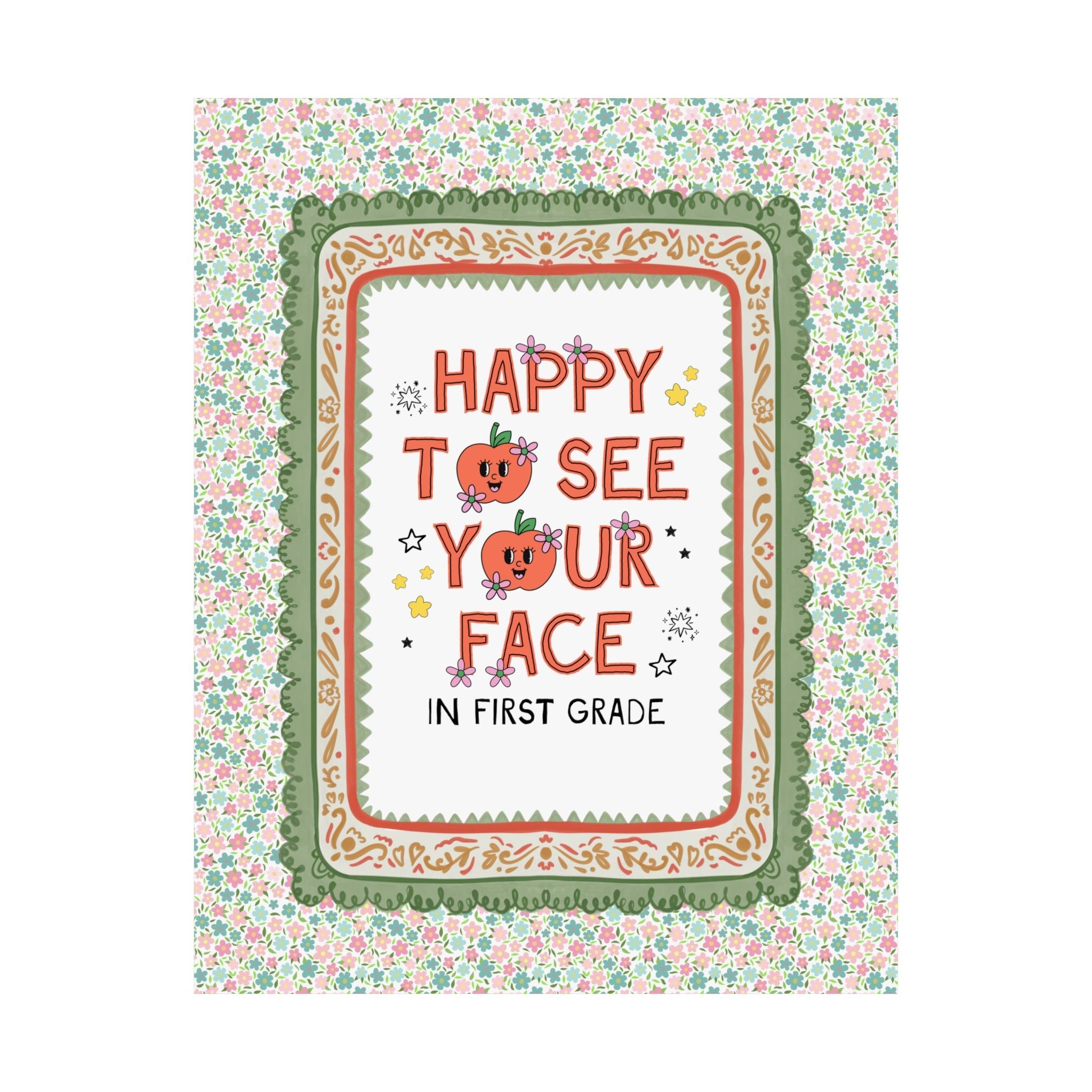 First Grade Teacher Team Poster: Happy to See Your Face | Cute Classroom Print with Retro Apples and Flowers, First Day of School Gift - Opal and June