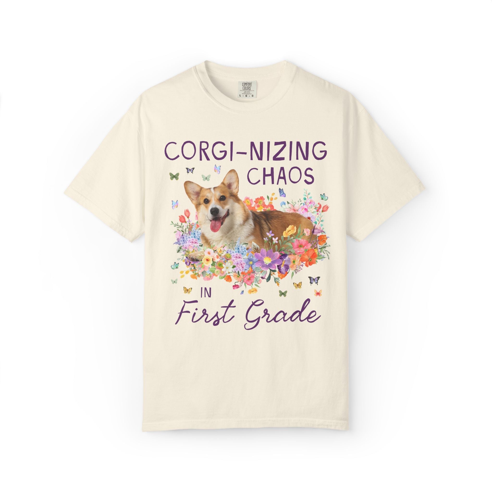 First Grade Teacher Tee Shirt: Corgi-Nizing Chaos Floral Tee for Animal Lover, Cute Welsh Corgi Dog Matching Teacher Tee, Back to School - Opal and June
