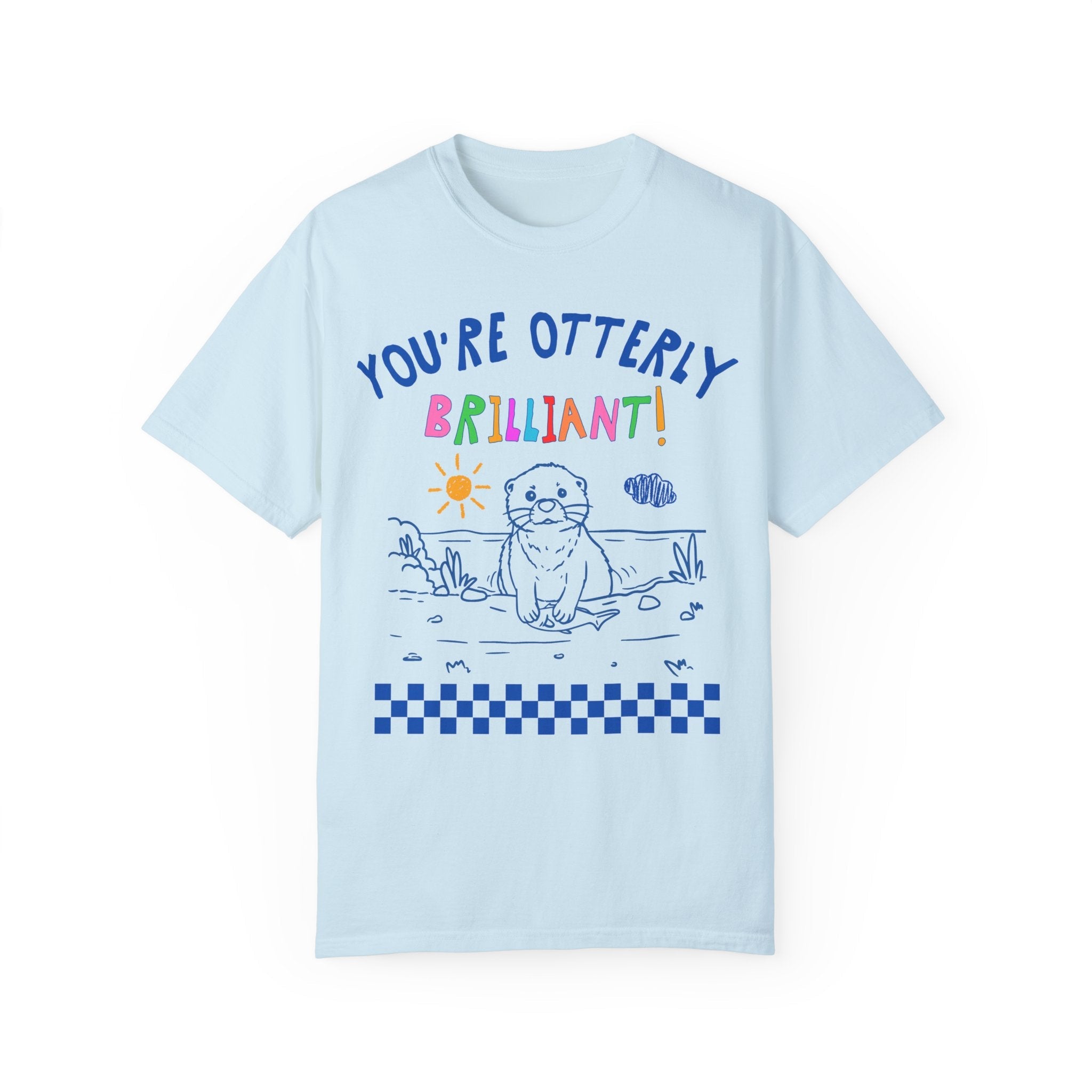 First Grade Teacher Tee Shirt for Animal Lover, Funny Positive Affirmation Otter Shirt for Elementary Education Major, Cute Graduation Gift - Opal and June