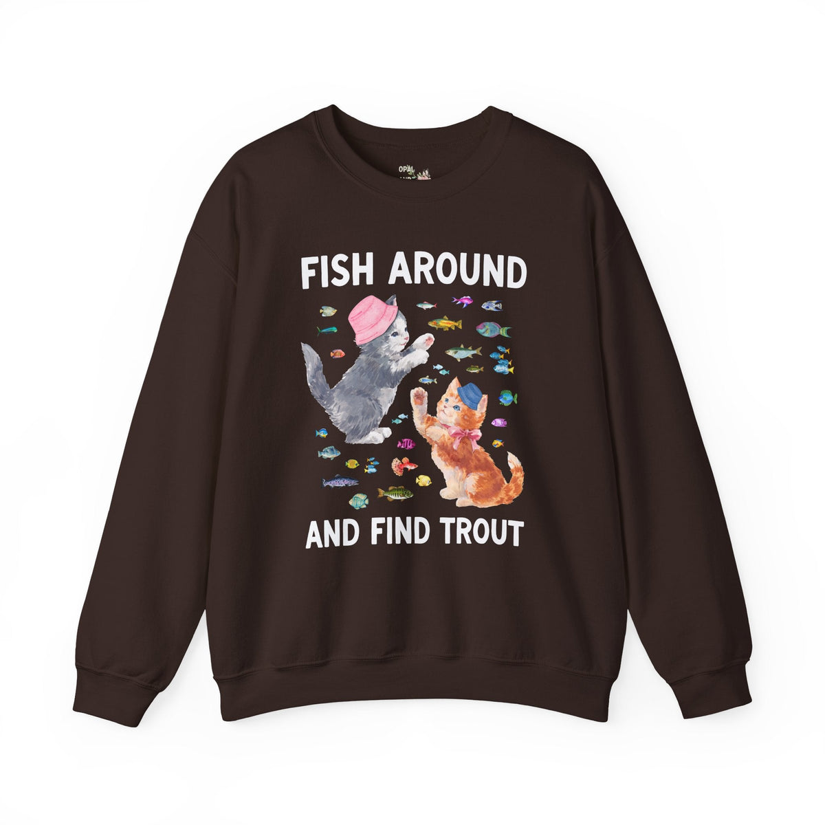 Fish Around and Find Trout Funny Cat Lover Sweatshirt for Cat Mom or Cat Dad, Silly Cat Parent Fishing Crewneck, Colorful 90s Aesthetic - Opal and June