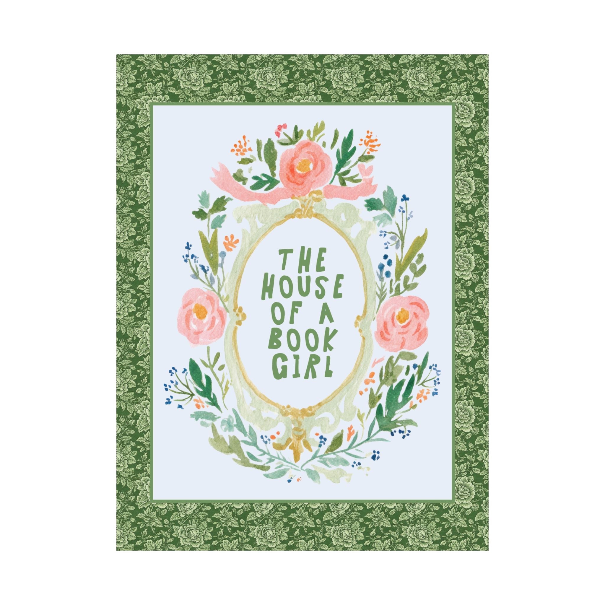 Floral Book Lover Poster Print: The House of a Book Girl, Silly Soft Girl Style Romance Reader Birthday Gift, Decor for Library or Bedroom - Opal and June