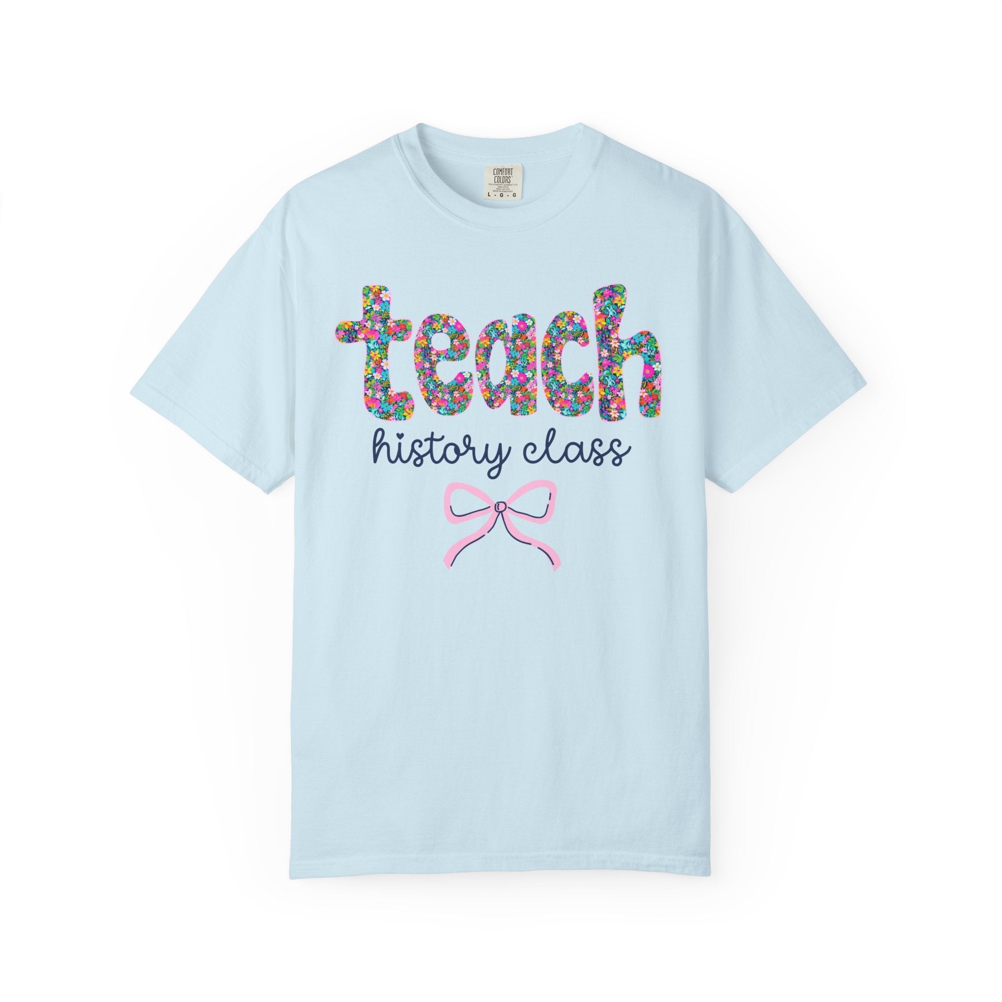 Floral History Teacher Tee Shirt with Colorful Flowers and Bow, Teacher Team Tee for Back to School, New Teacher Gift, Teacher Appreciation - Opal and June