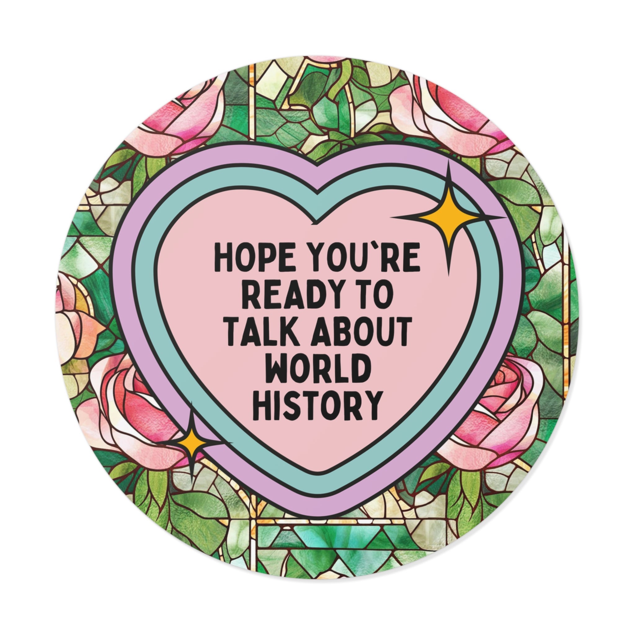 Floral World History Sticker, High School History Teacher, English History Professor, Social Studies Teacher, Ancient World History Major - Opal and June