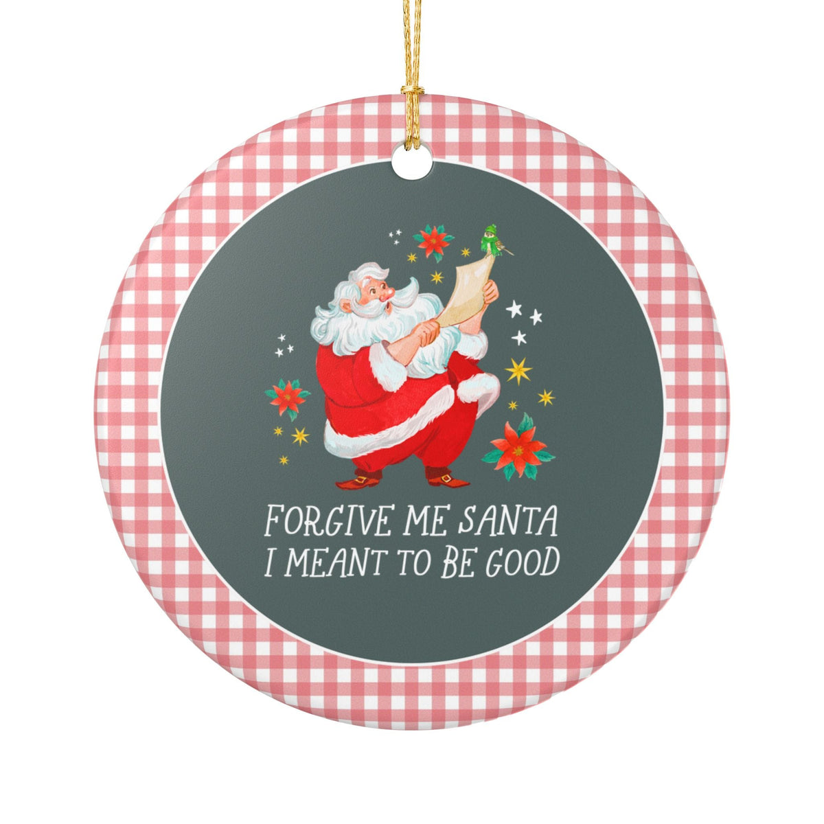 Forgive Me Santa I Meant To Be Good - Opal and June