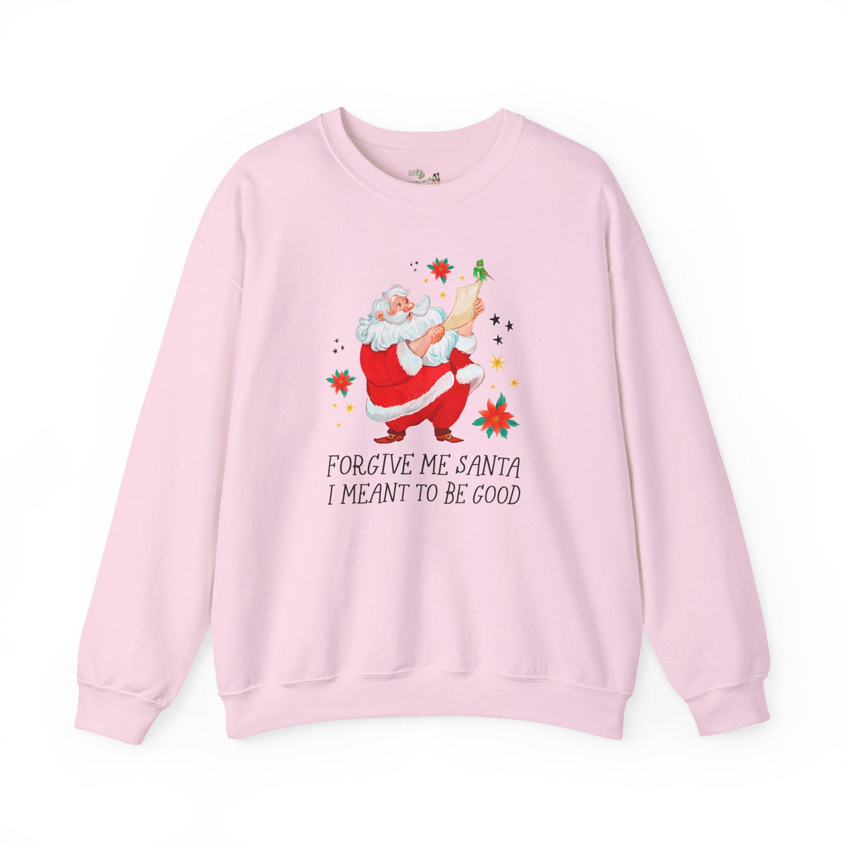 Forgive Me Santa I Meant To Be Good: Funny Christmas Lover Sweatshirt for Brother or Sister Silly Matching Teenage Daughter or Son Crewneck with Stars - Opal and June