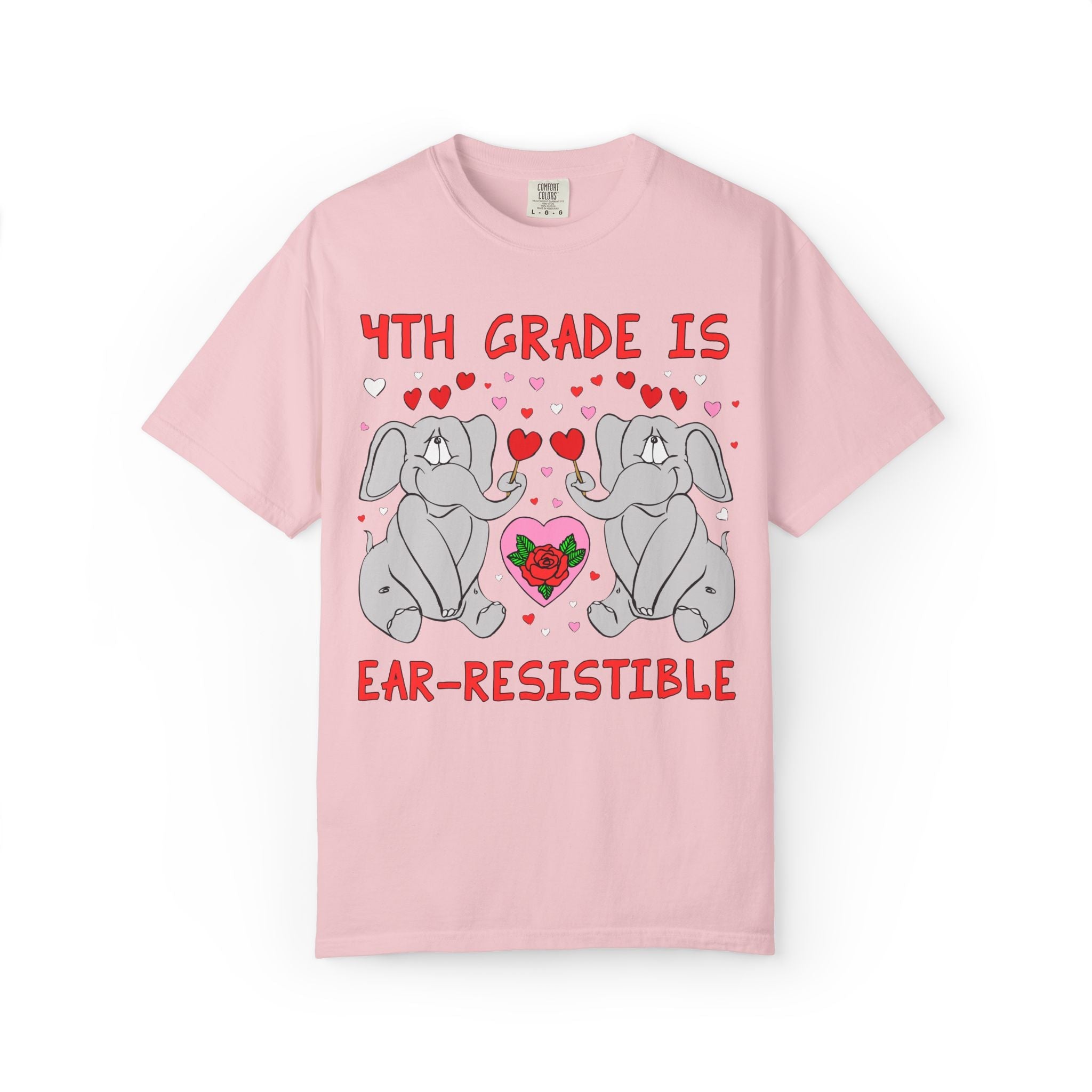 Fourth Grade is Ear - Resistible! Valentine's Day Teacher Tee: Funny Animal Lover T-Shirt with Elephant and Hearts, Cute Matching Teacher Tee - Opal and June