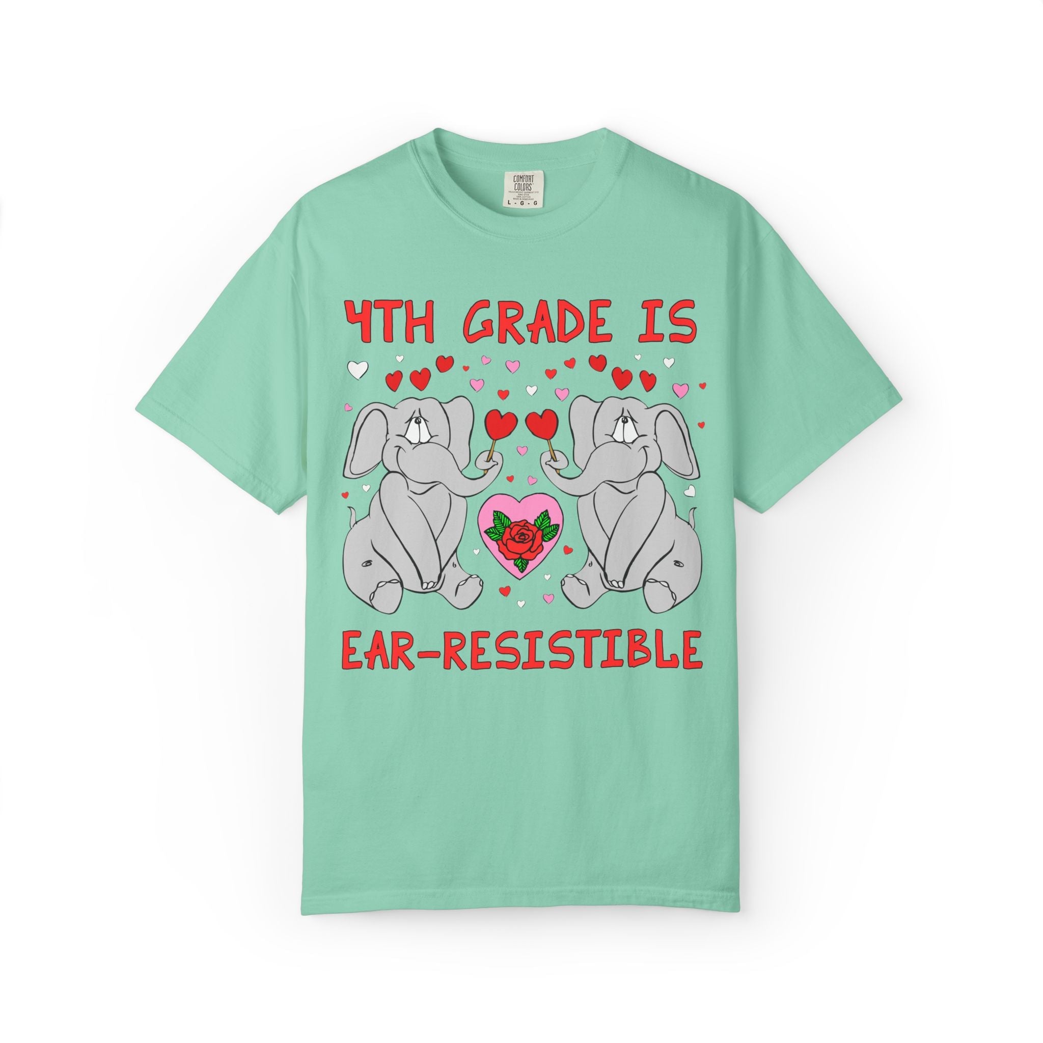 Fourth Grade is Ear - Resistible! Valentine's Day Teacher Tee: Funny Animal Lover T-Shirt with Elephant and Hearts, Cute Matching Teacher Tee - Opal and June