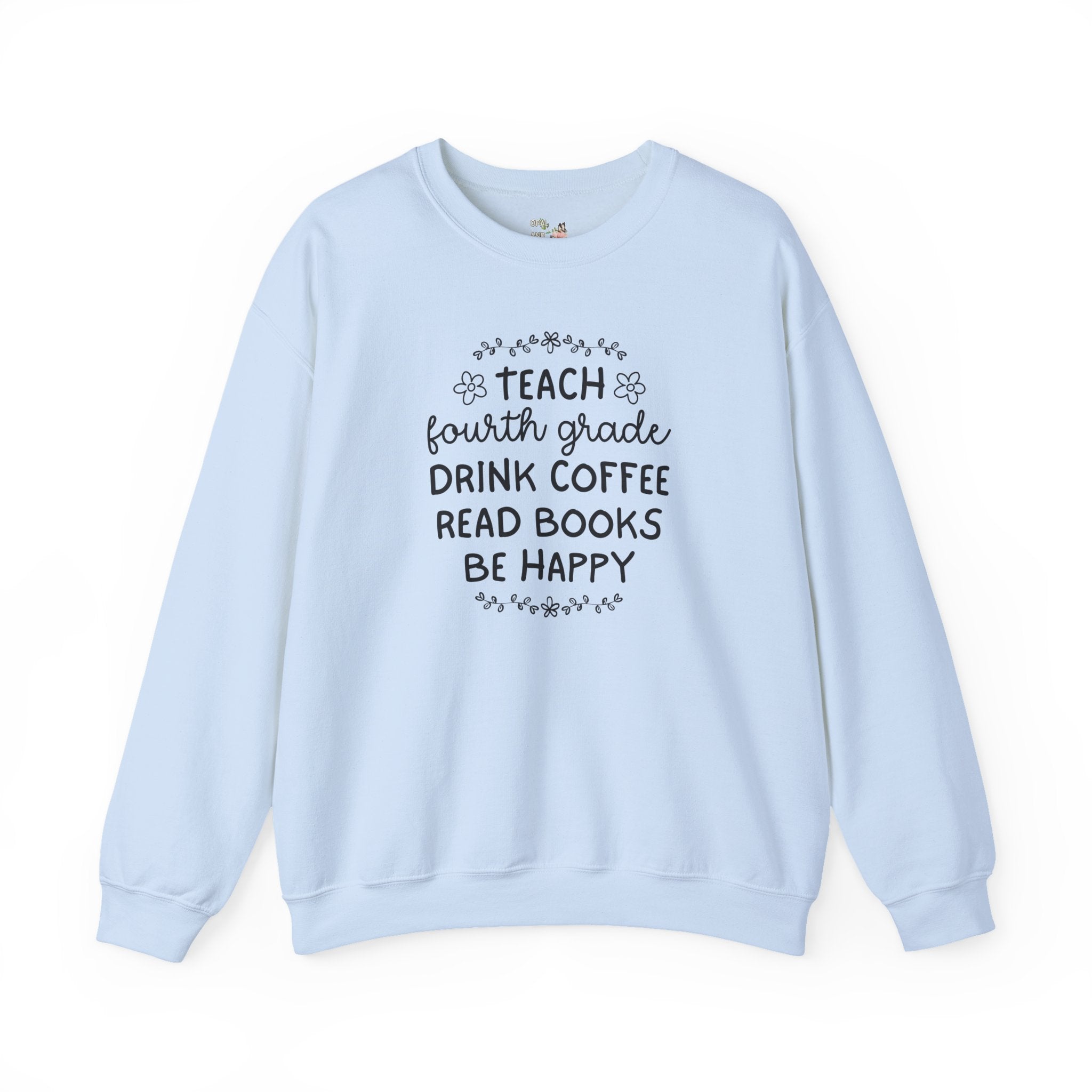 Fourth Grade Teacher Sweatshirt with Flowers, Cute Matching Book Lover Teacher Team Crewneck, Back to School, Coffee Lover New Teacher Gift - Opal and June