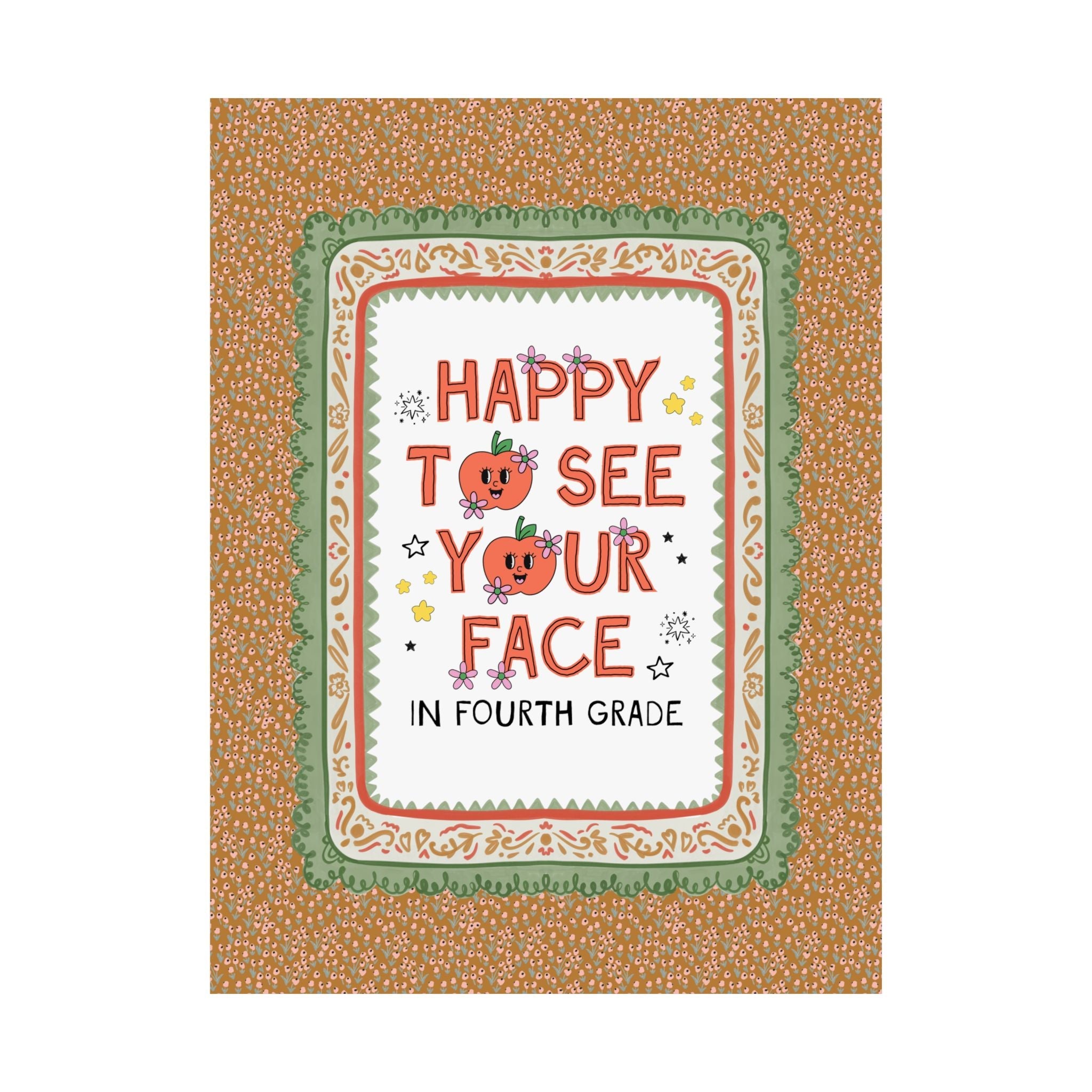 Fourth Grade Teacher Team Poster: Happy to See Your Face | Cute Classroom Print with Retro Apples and Flowers, First Day of School Gift - Opal and June