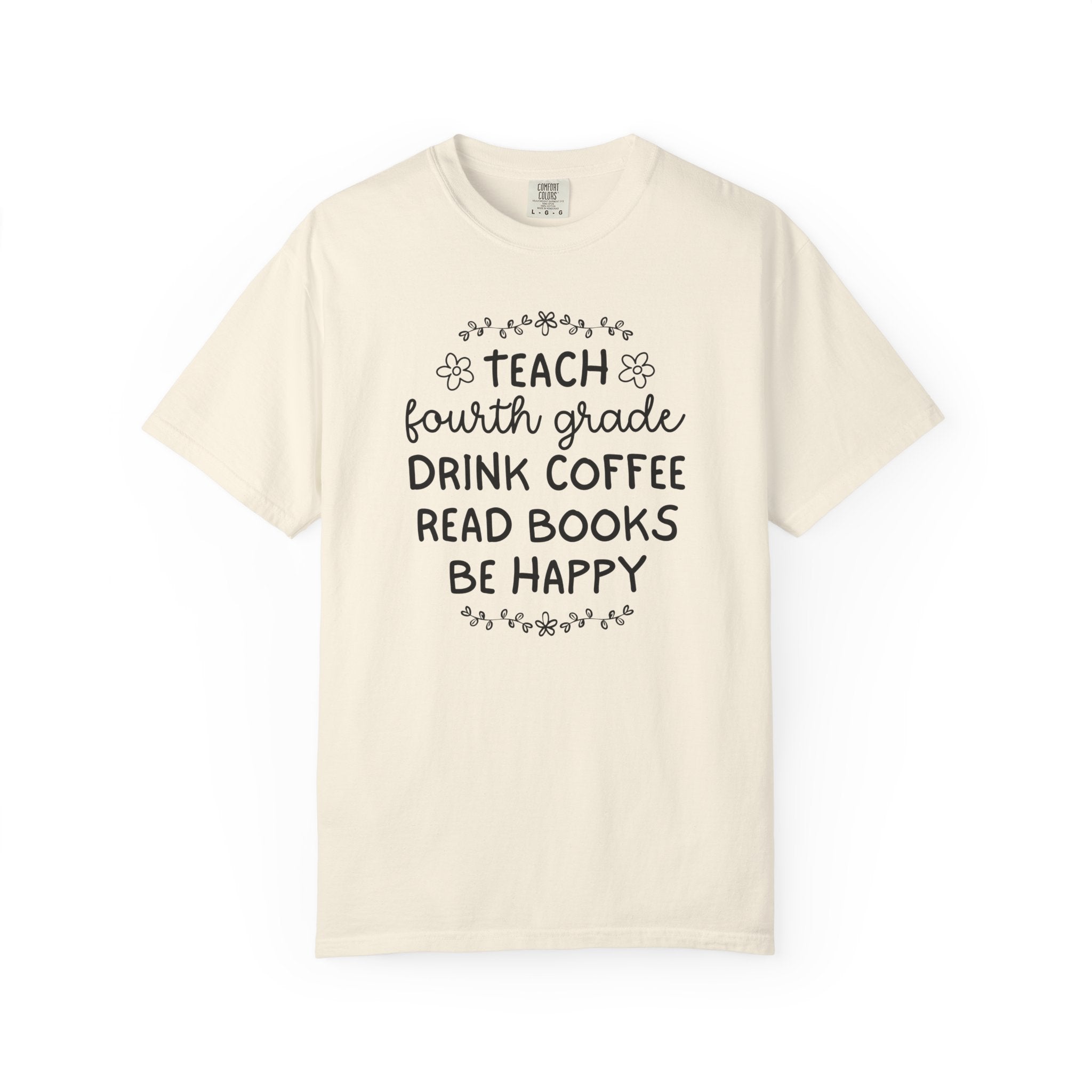 Fourth Grade Teacher Tee Shirt with Flowers, Cute Matching Book Lover Teacher Team T-Shirt, Back to School, Coffee Lover New Teacher Gift - Opal and June