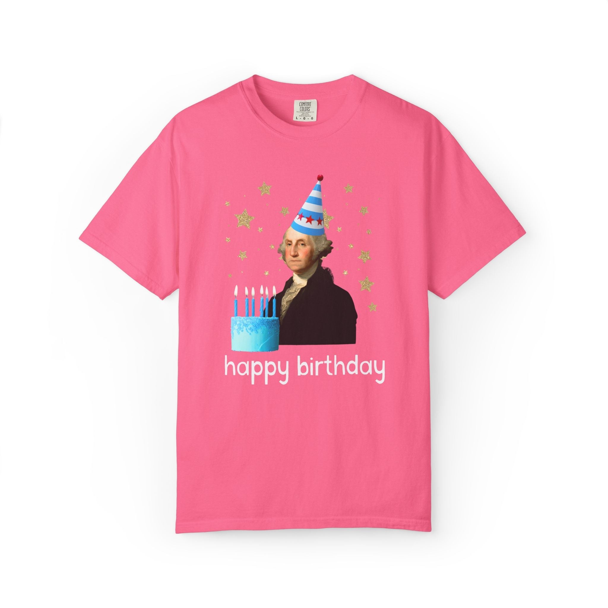 Fourth of July George Washington Tee Shirt for American History Buff or US History Teacher: Happy Birthday | Cute Birthday or July 4th Tee - Opal and June