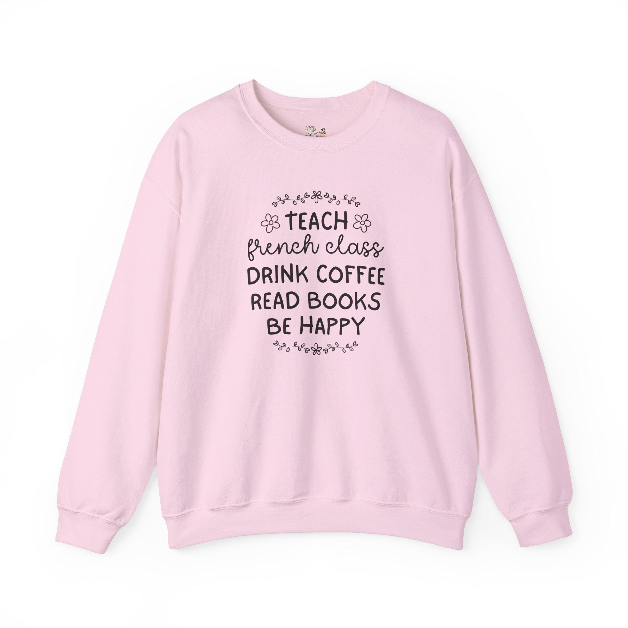French Language High School Teacher or College Professor Sweatshirt: Cute Teaching Assistant French Major, Foreign Language Teacher Shirt - Opal and June