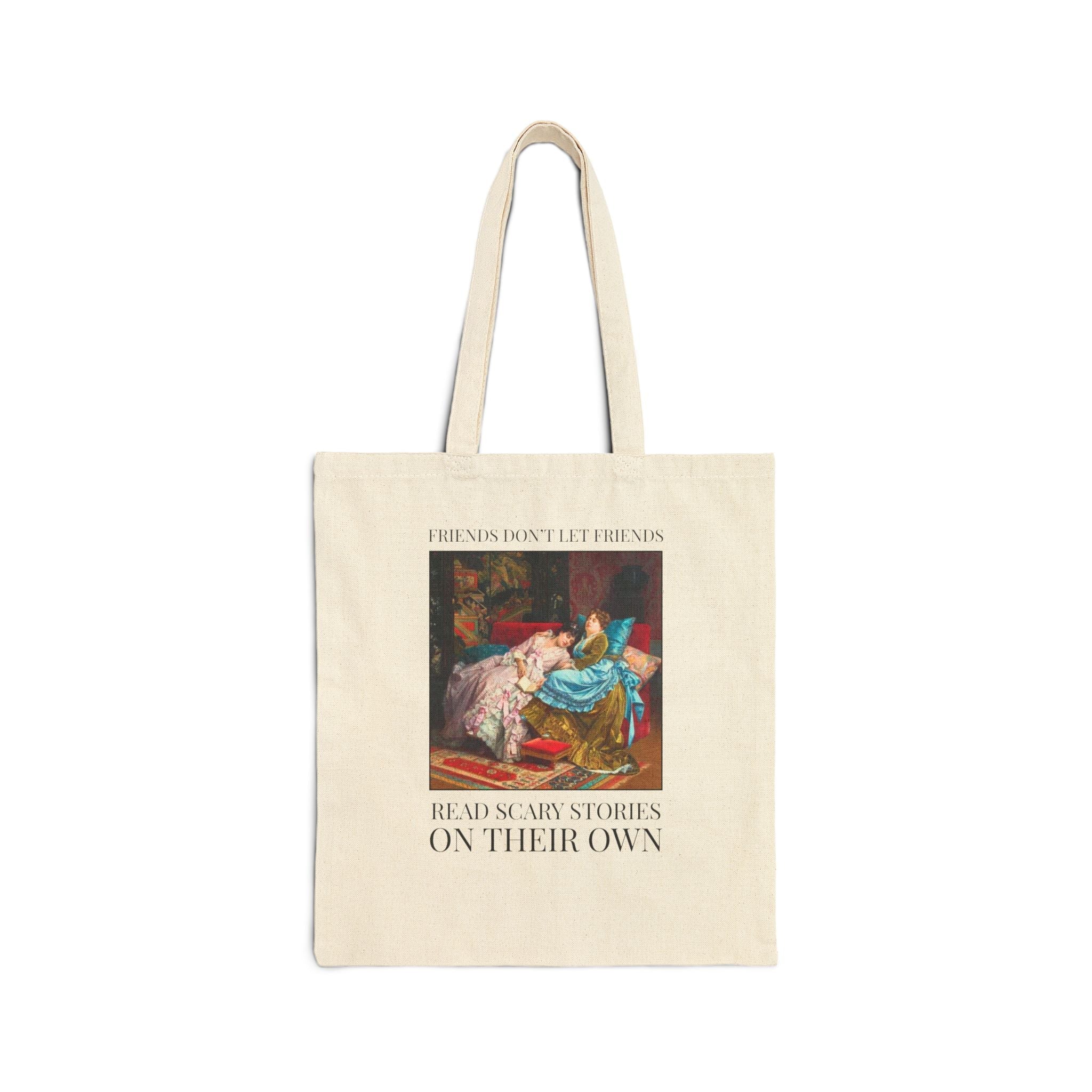 Friends Don't Let Friends Read Scary Stories Alone Tote - Opal and June