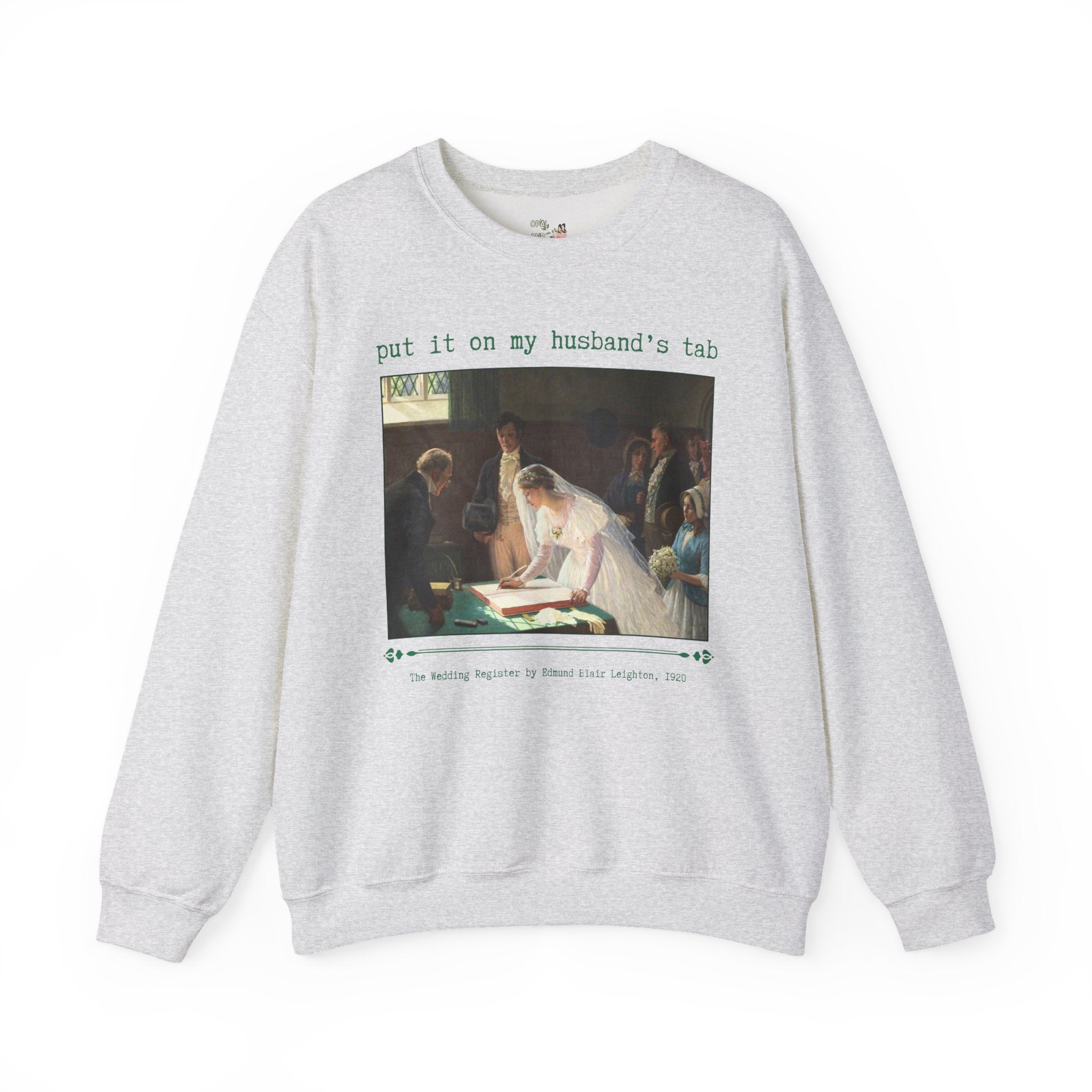 Funny Art History Lover Sweatshirt for Wife, Silly Bridal Crewneck, Famous Painting by Edmund Blair Leighton, 19th Century Art Historian - Opal and June