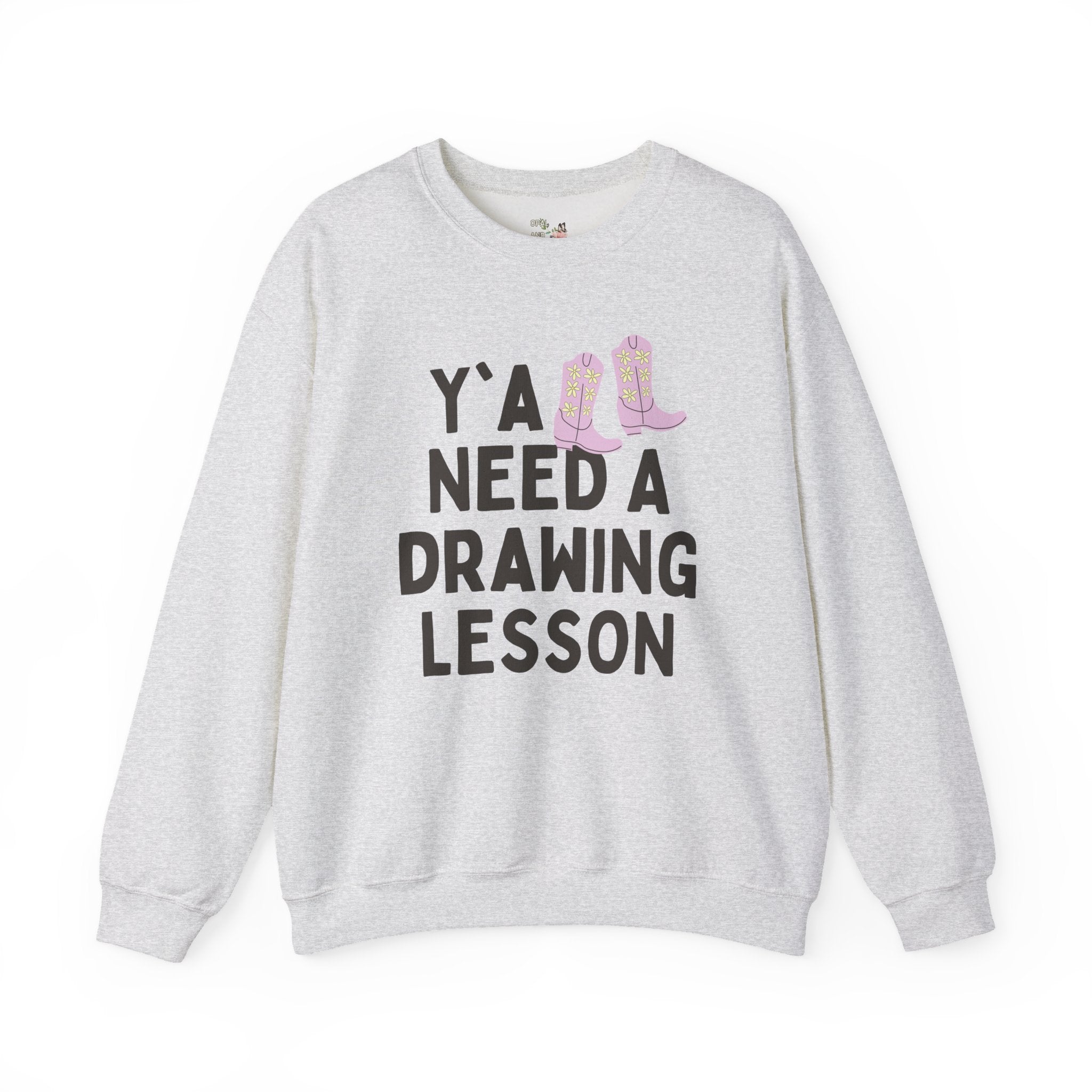 Funny Art Teacher Sweatshirt, Cute Western Aesthetic: Y'all Need a Drawing Lesson, Middle School Art Teacher, High School Drawing Teacher - Opal and June