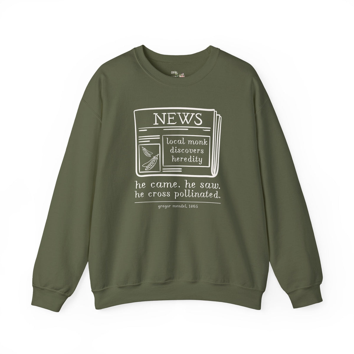Funny Biology Teacher Sweatshirt: Local Monk Discovers Heredity, Silly Science Major or Genetic History Buff Gift, Scientific History 1800s - Opal and June