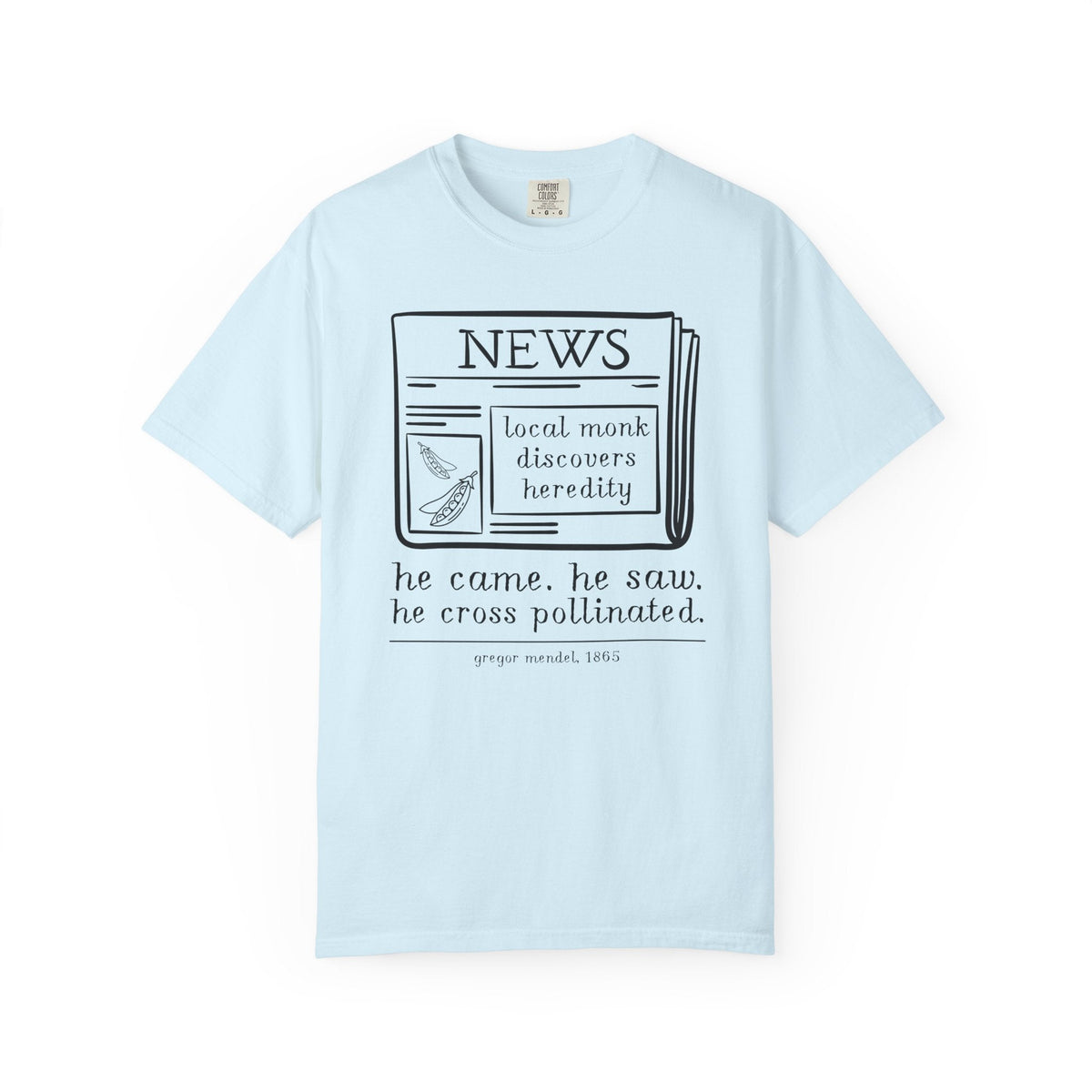 Funny Biology Teacher Tee: Local Monk Discovers Heredity, Silly Science Major or Genetic History Buff Gift, Scientific History 1800s - Opal and June