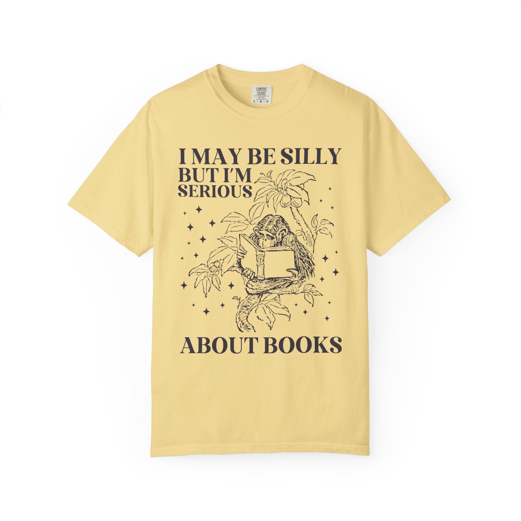 Funny Bookish Tee Shirt with a Monkey Reading a Book: I May Be Silly But I'm Serious About Books, Cute Book Lover Gift Idea, Reading Teacher - Opal and June