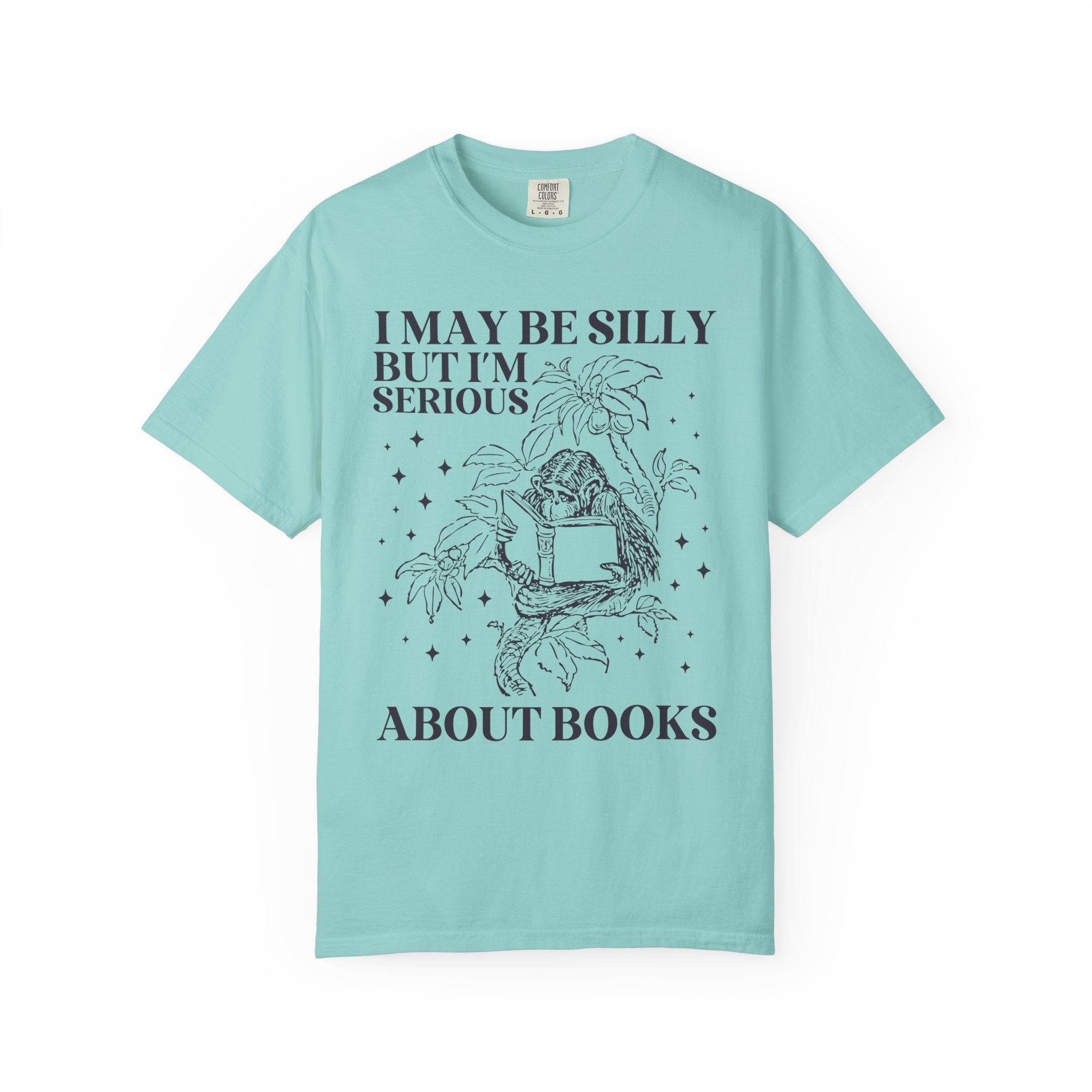 Funny Bookish Tee Shirt with a Monkey Reading a Book: I May Be Silly But I'm Serious About Books, Cute Book Lover Gift Idea, Reading Teacher - Opal and June