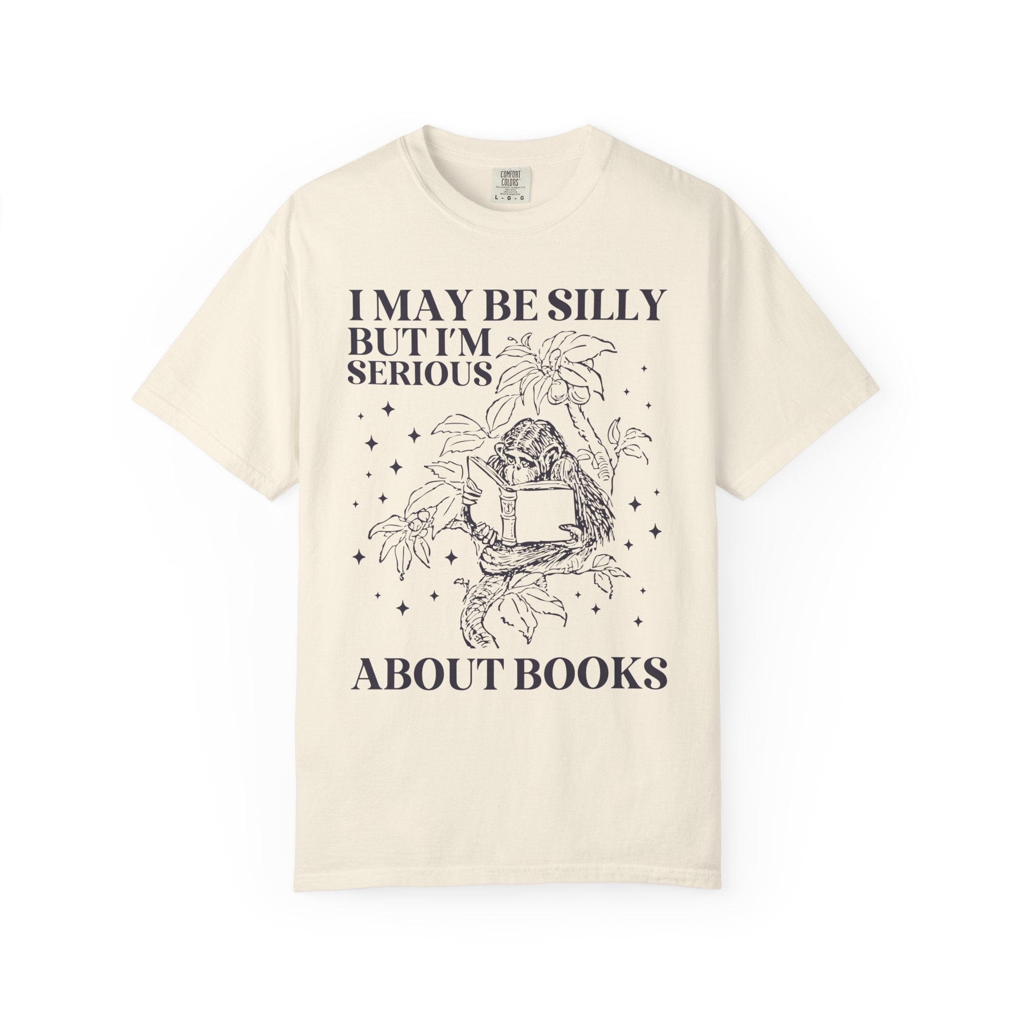 Funny Bookish Tee Shirt with a Monkey Reading a Book: I May Be Silly But I'm Serious About Books, Cute Book Lover Gift Idea, Reading Teacher - Opal and June