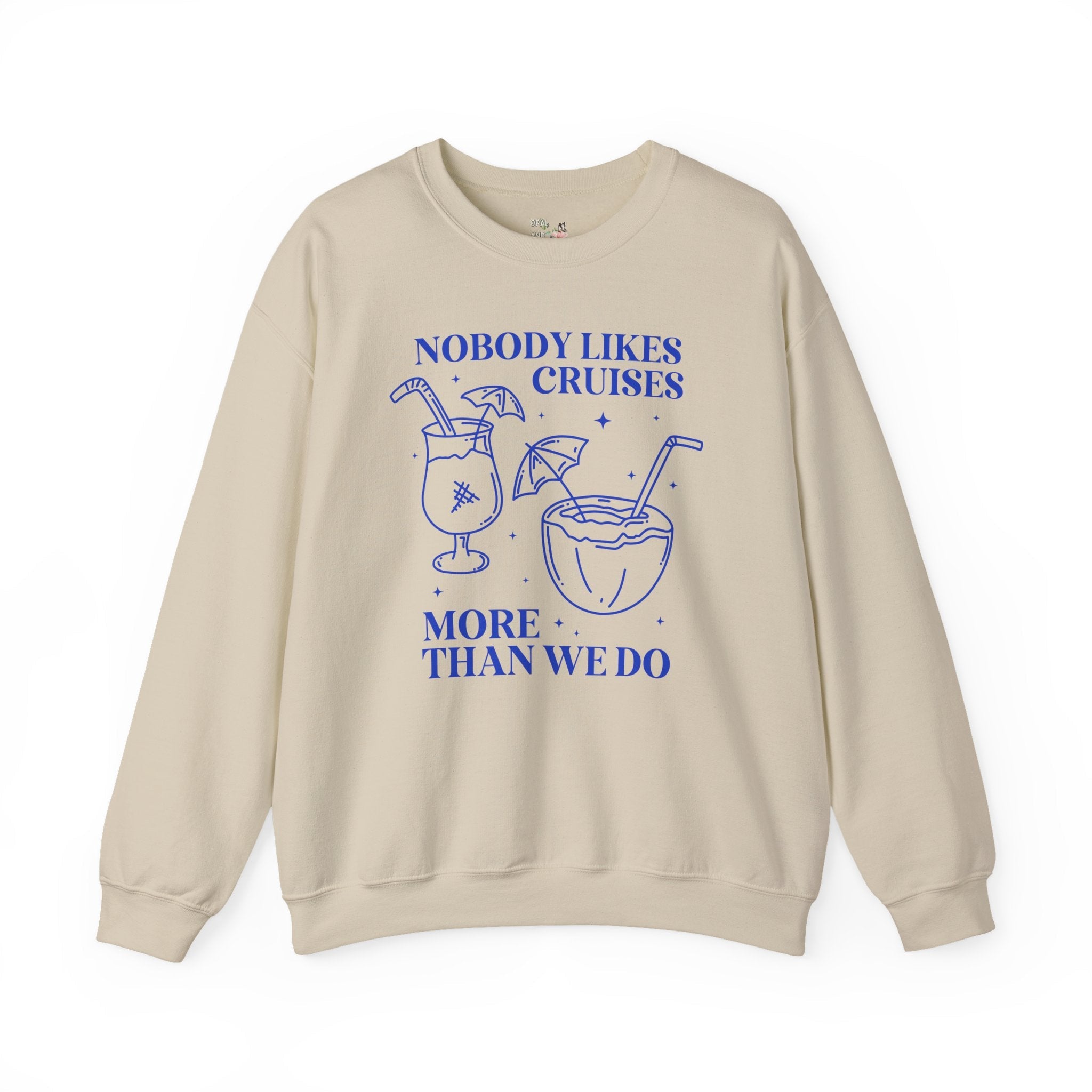 Funny Cruise Lover Sweatshirt - Opal and June