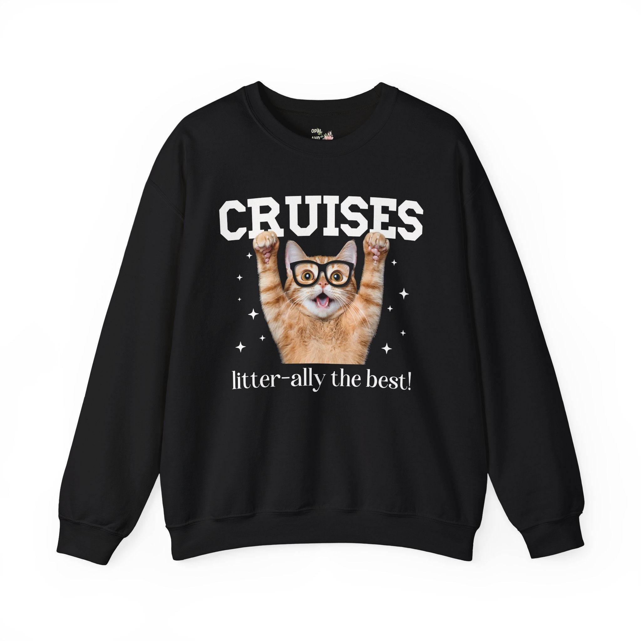 Funny Cruse Lover Sweatshirt for Cat Lover, Cat Mom or Cat Dad Shirt, Matching Cruise Shirt with Friends, Silly Drunk Bachelorette Cat Shirt - Opal and June