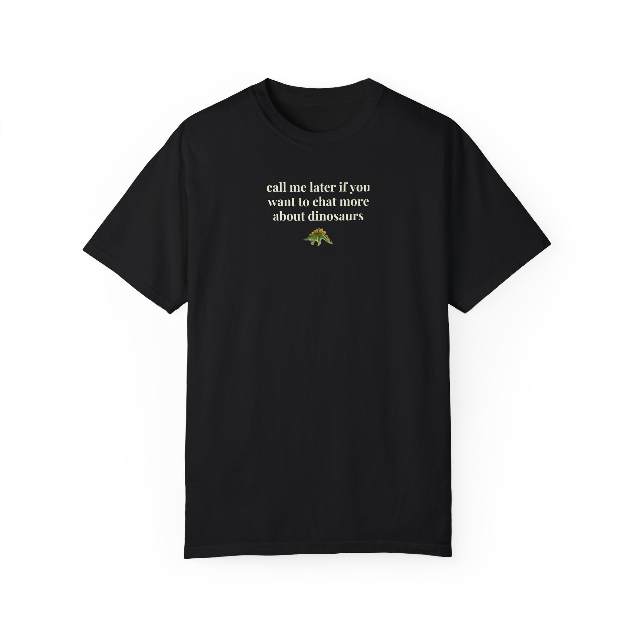 Funny Dinosaur Lover Tee Shirt - Opal and June