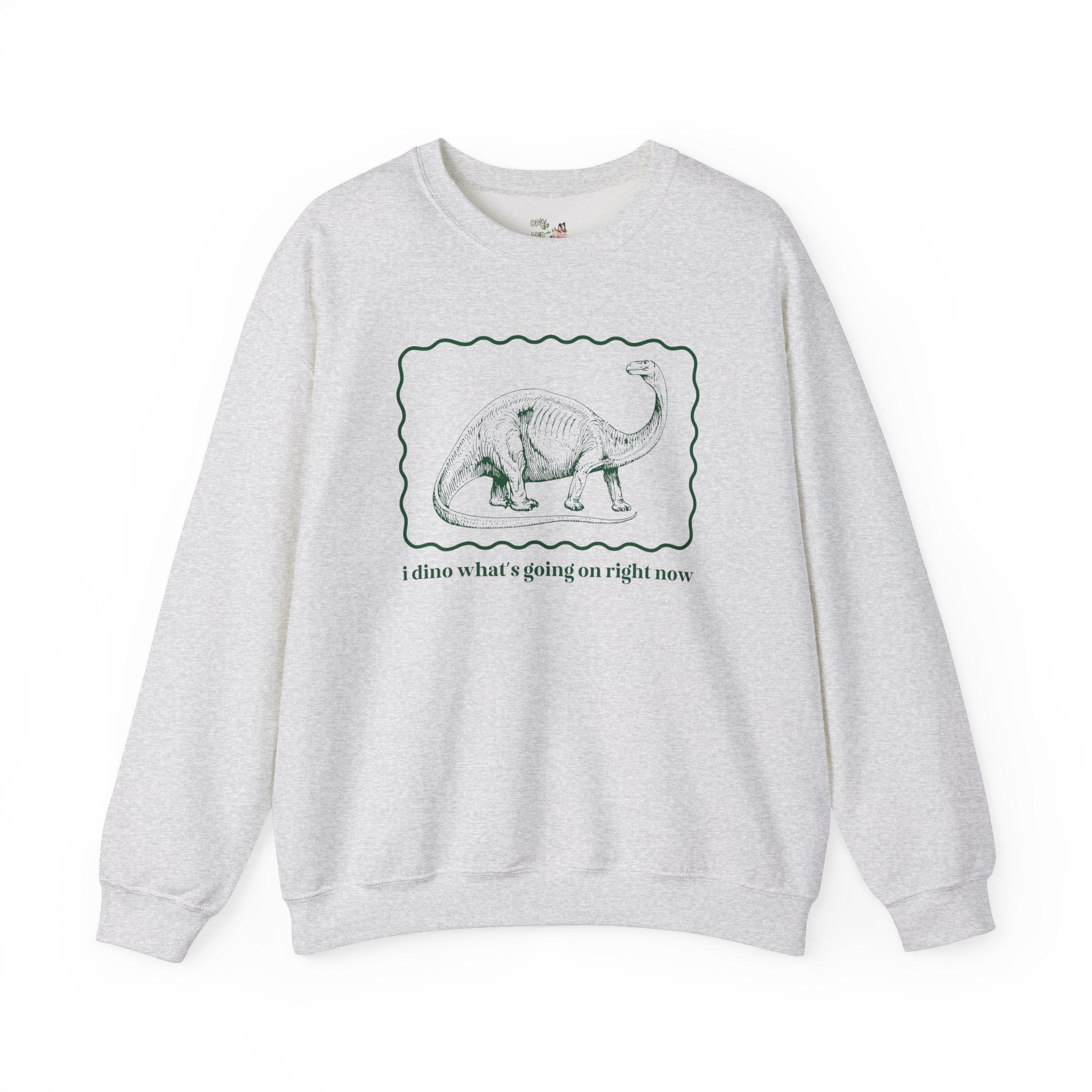 Funny Dinosaur Sweatshirt for Birthday, Funny Saying Shirt for Paleontologist or Science Major, Gift for Geologist or Science Professor - Opal and June