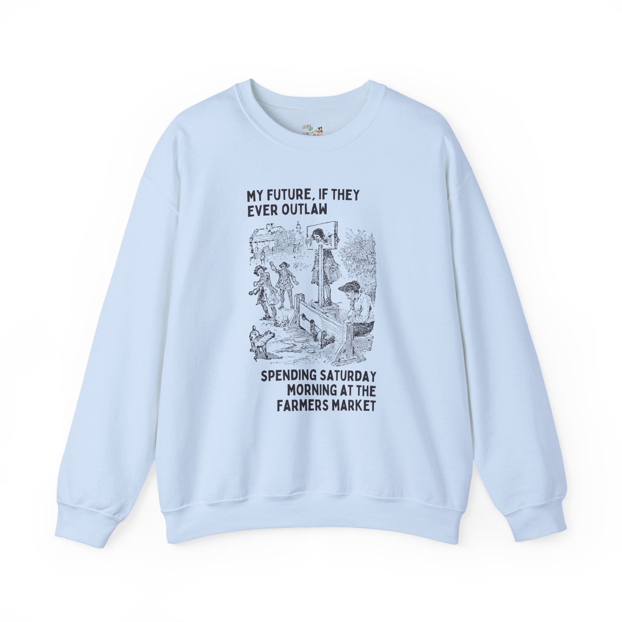 Funny Farmers Market Lover Sweatshirt for Friend Who Loves Spending Saturday Mornings at the Farmers Market, Silly Vintage Aesthetic Shirt - Opal and June