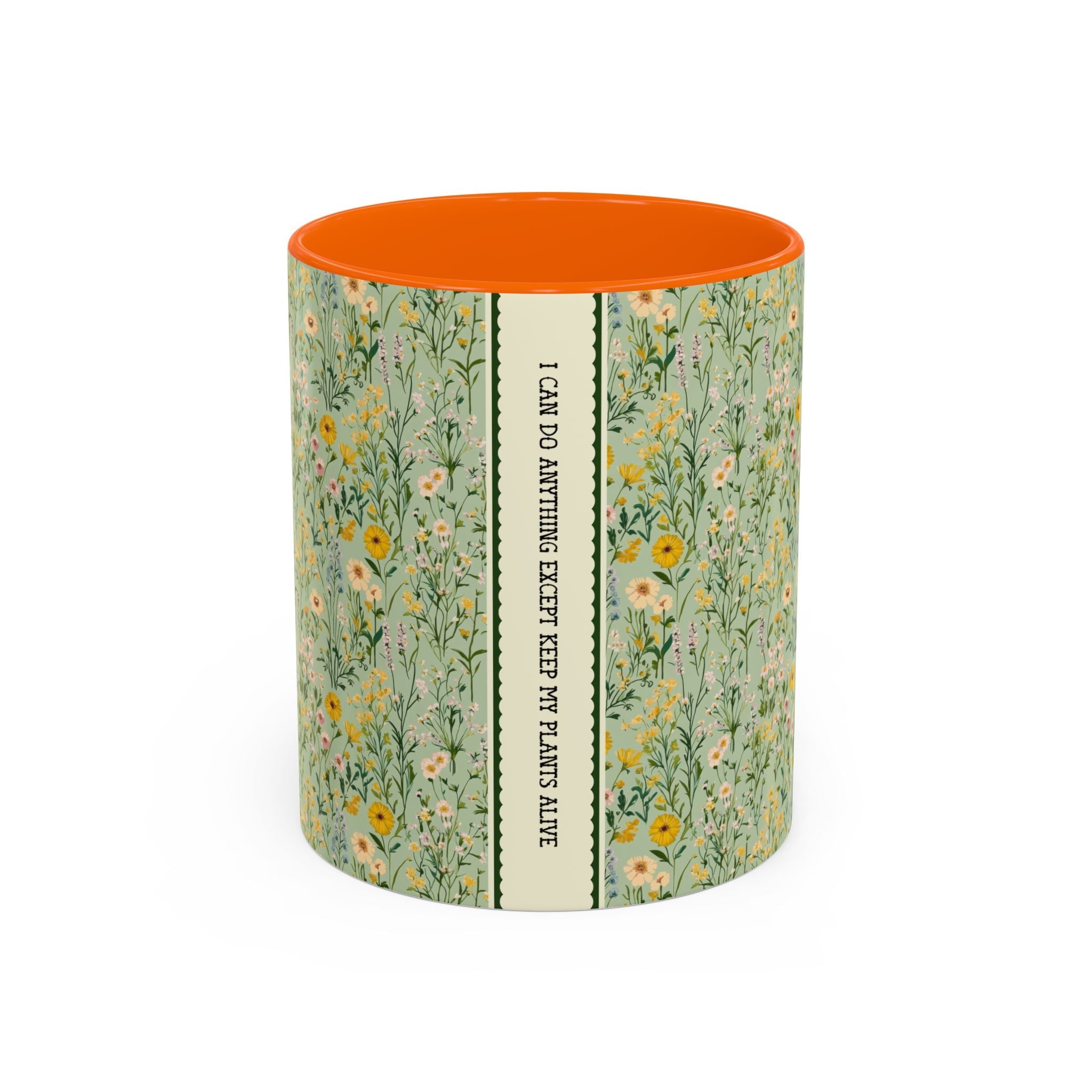 Funny Garden or Houseplant Lover Gift: I Can Do Anything Except Keep My Plants Alive, Funny Friend Gift, 11 Oz Coffee Mug with Flowers - Opal and June